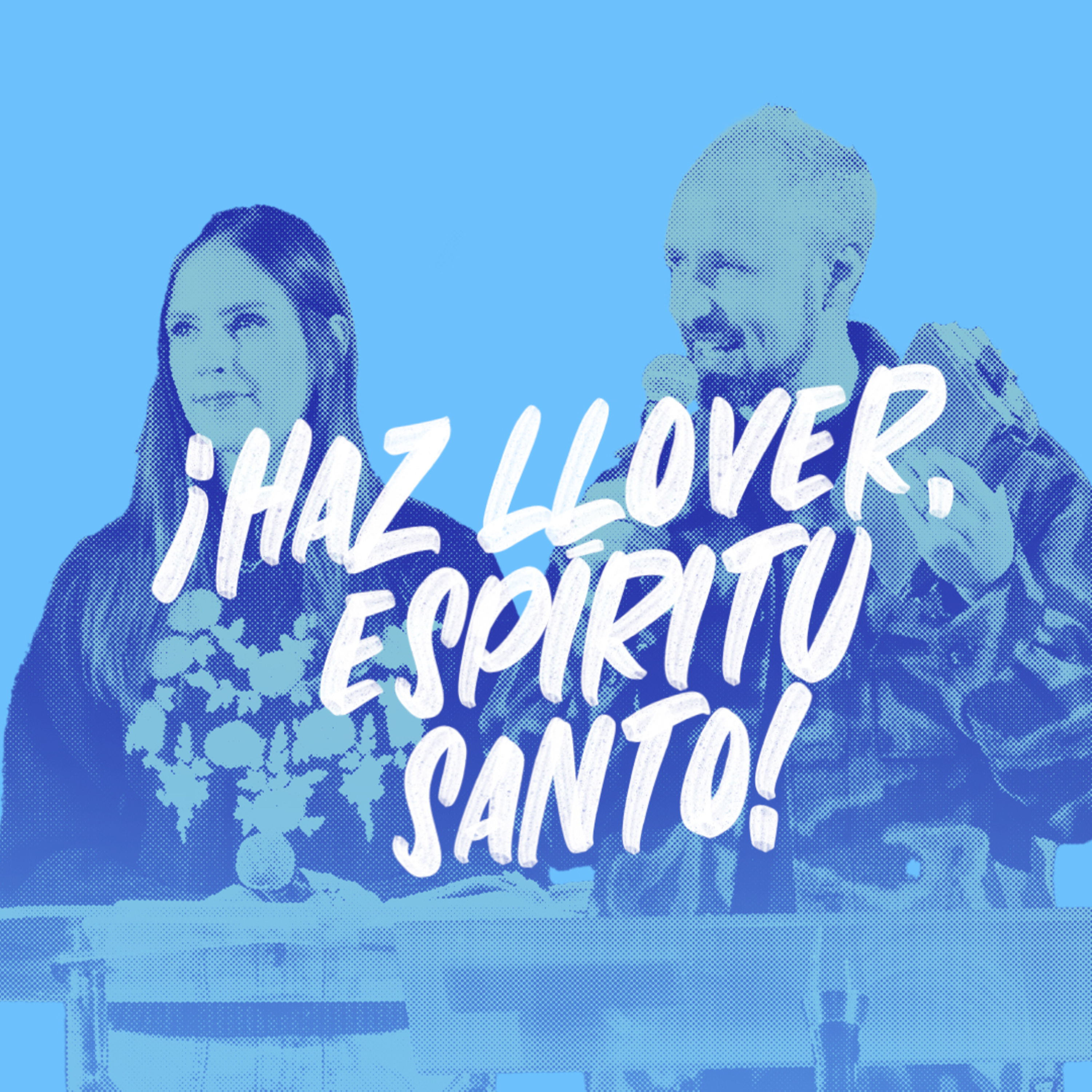 ¡Haz llover, Espíritu Santo! episode artwork