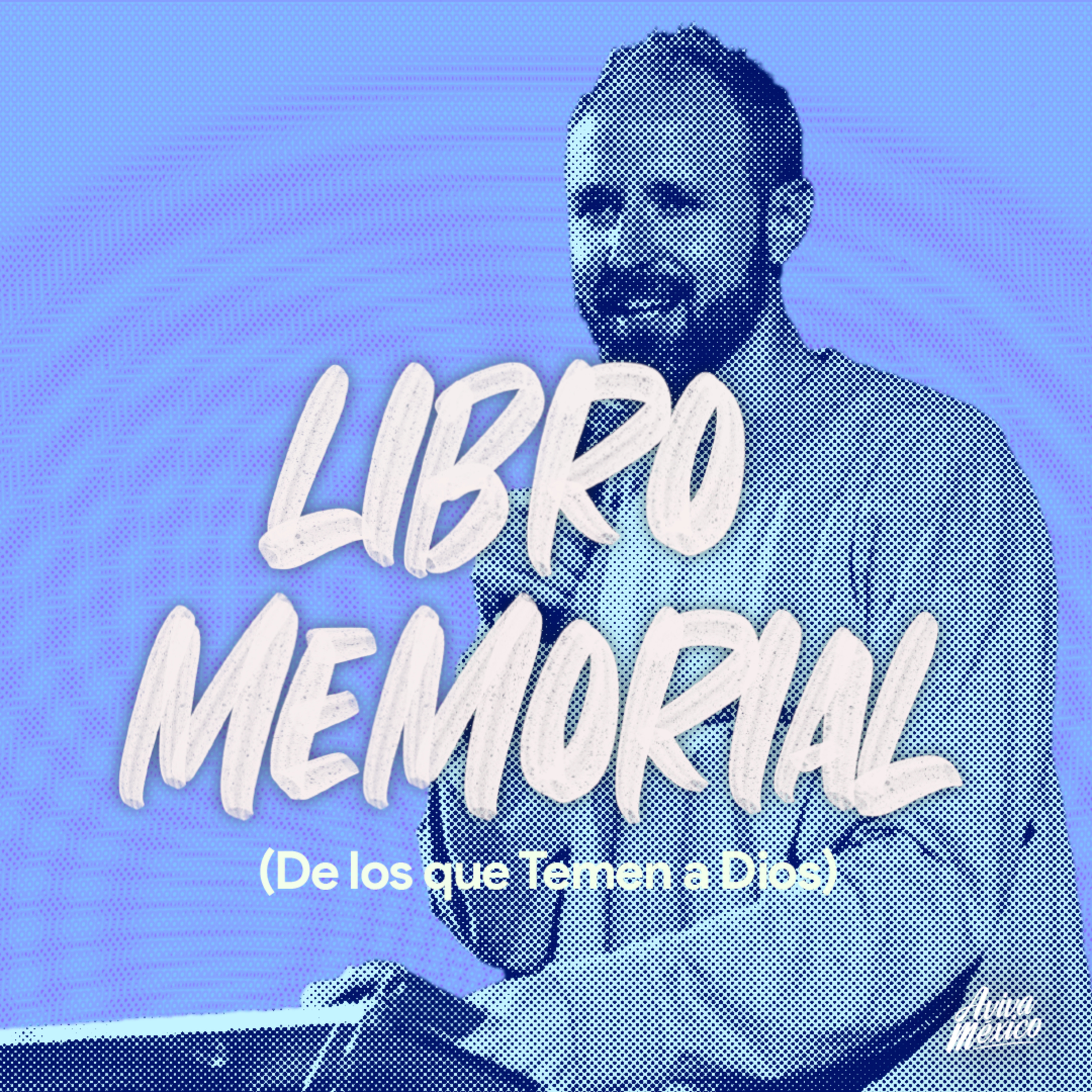 Libro Memorial (De los que Temen a Dios) episode artwork