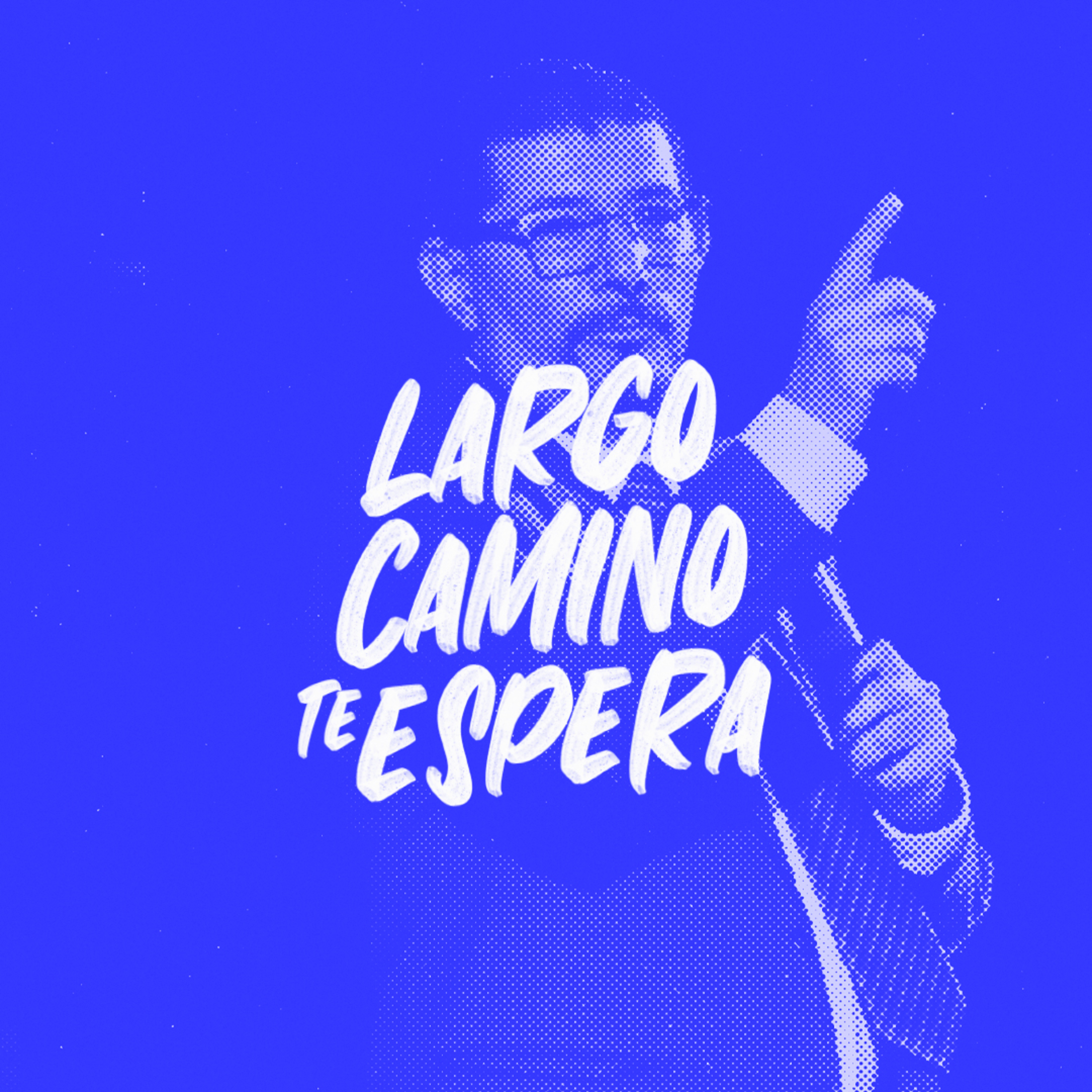 Largo camino te espera