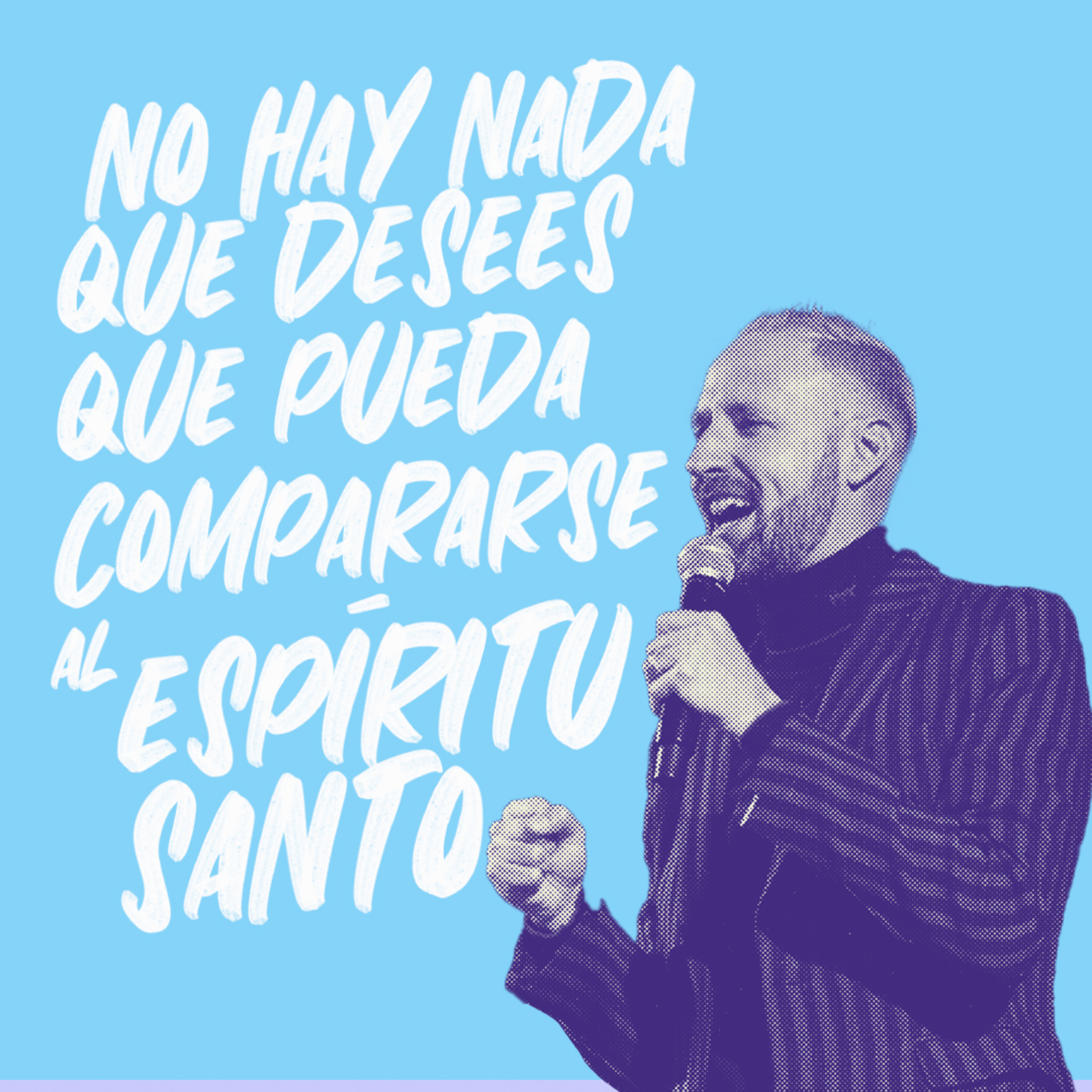 No hay nada que desees que pueda compararse al Espíritu Santo episode artwork