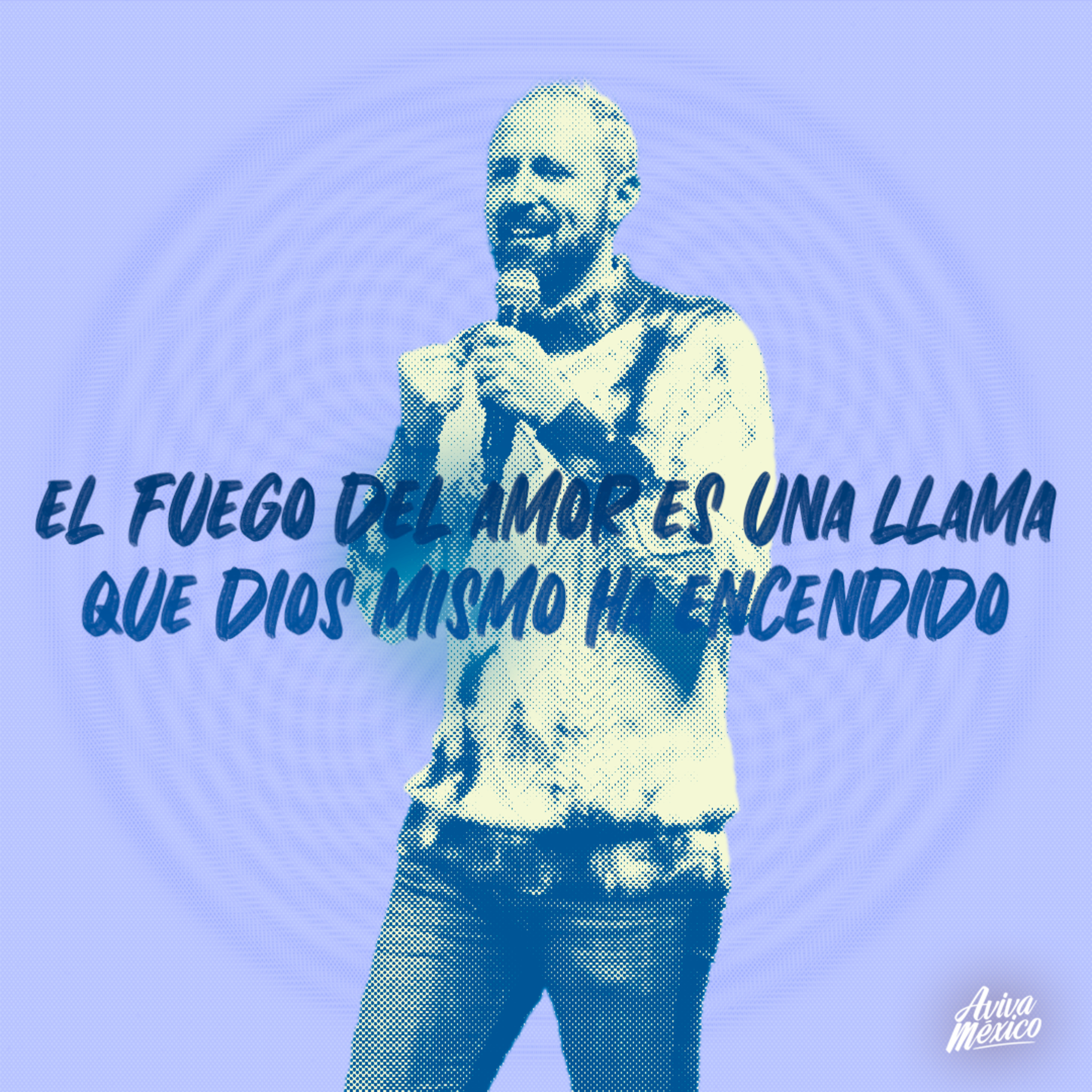 "El fuego del amor es una llama que Dios mismo ha encendido" episode artwork