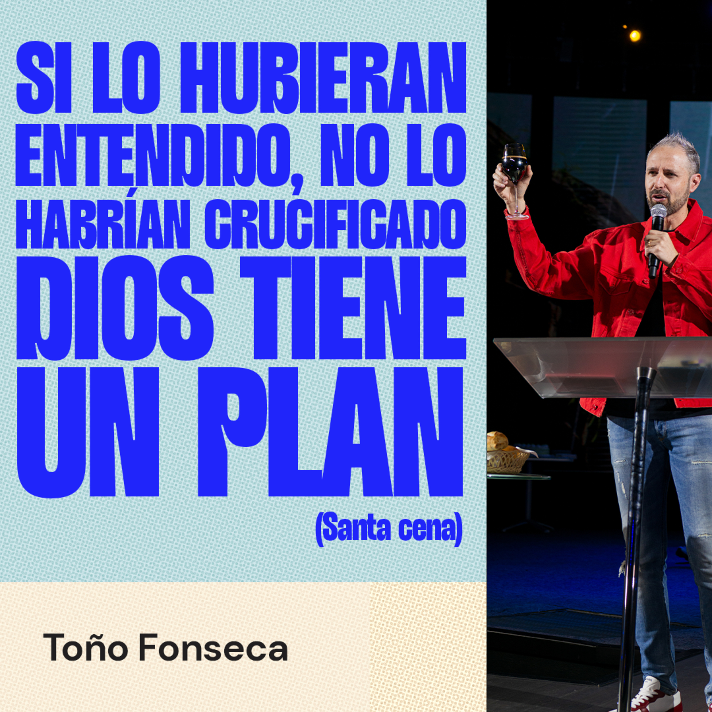 Si lo hubieran entendido no lo habrían crucificado Dios tiene un plan (Santa Cena) episode artwork