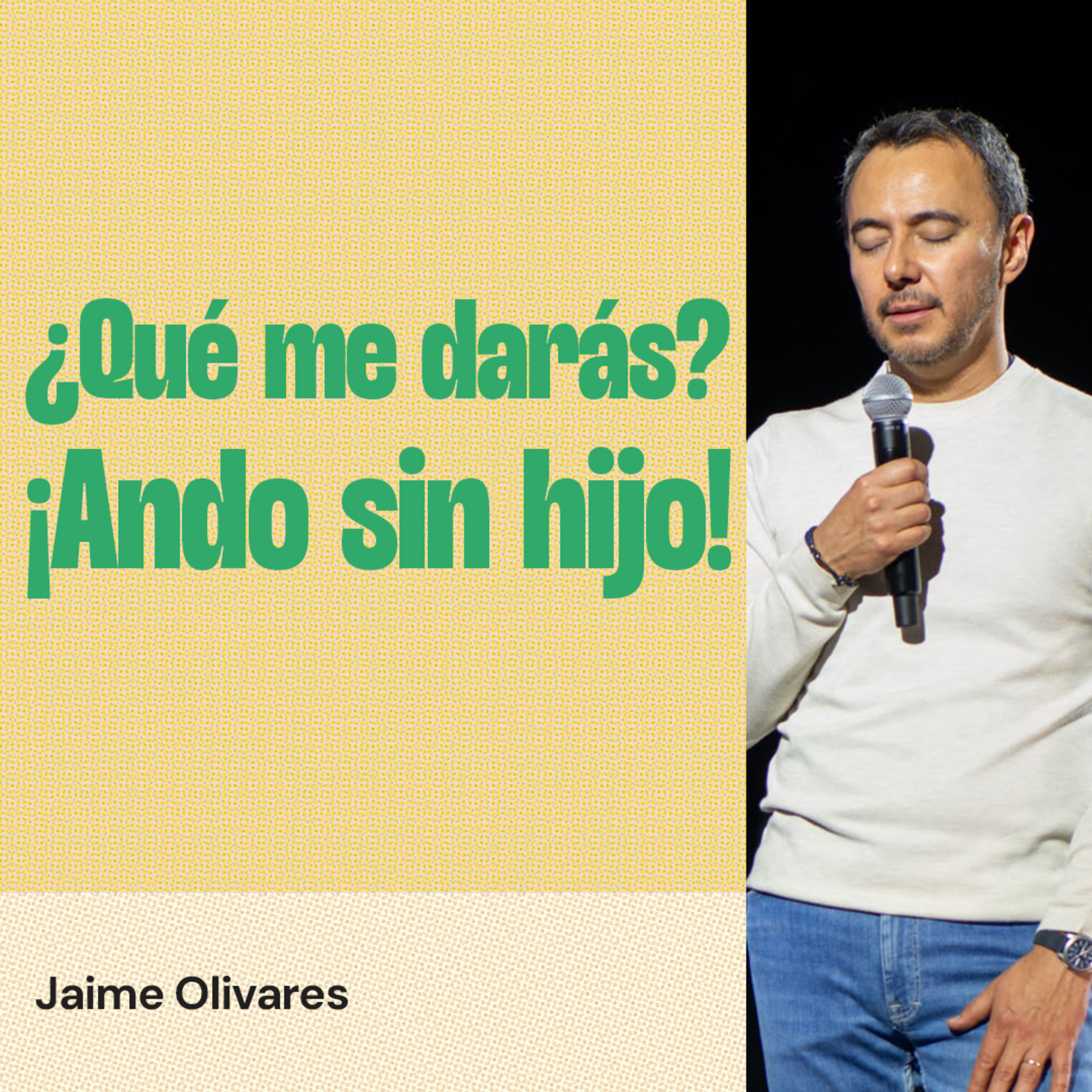 ¿Qué me darás? ¡Ando sin hijo! episode artwork