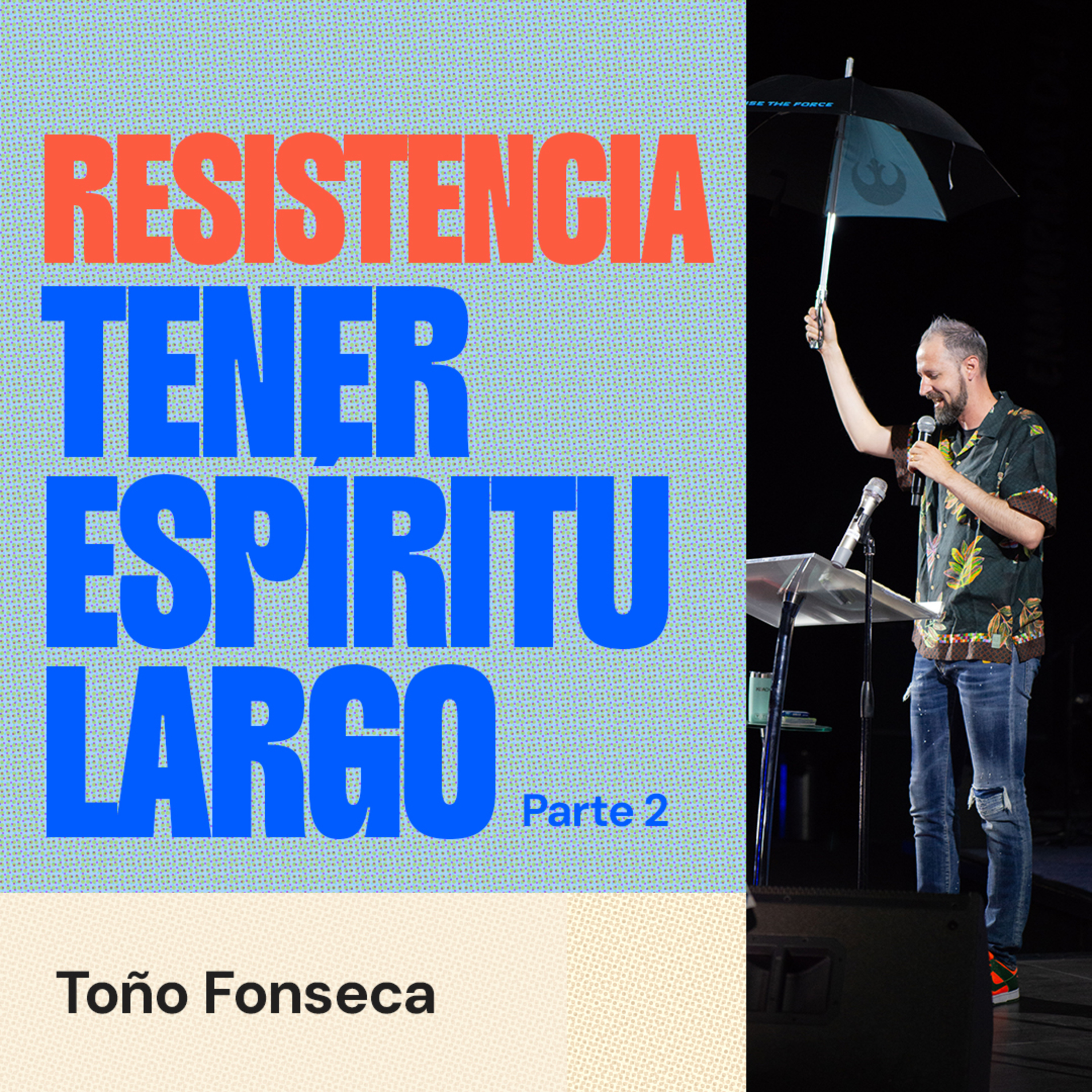 Resistencia (Tener un espíritu largo) parte 2 episode artwork