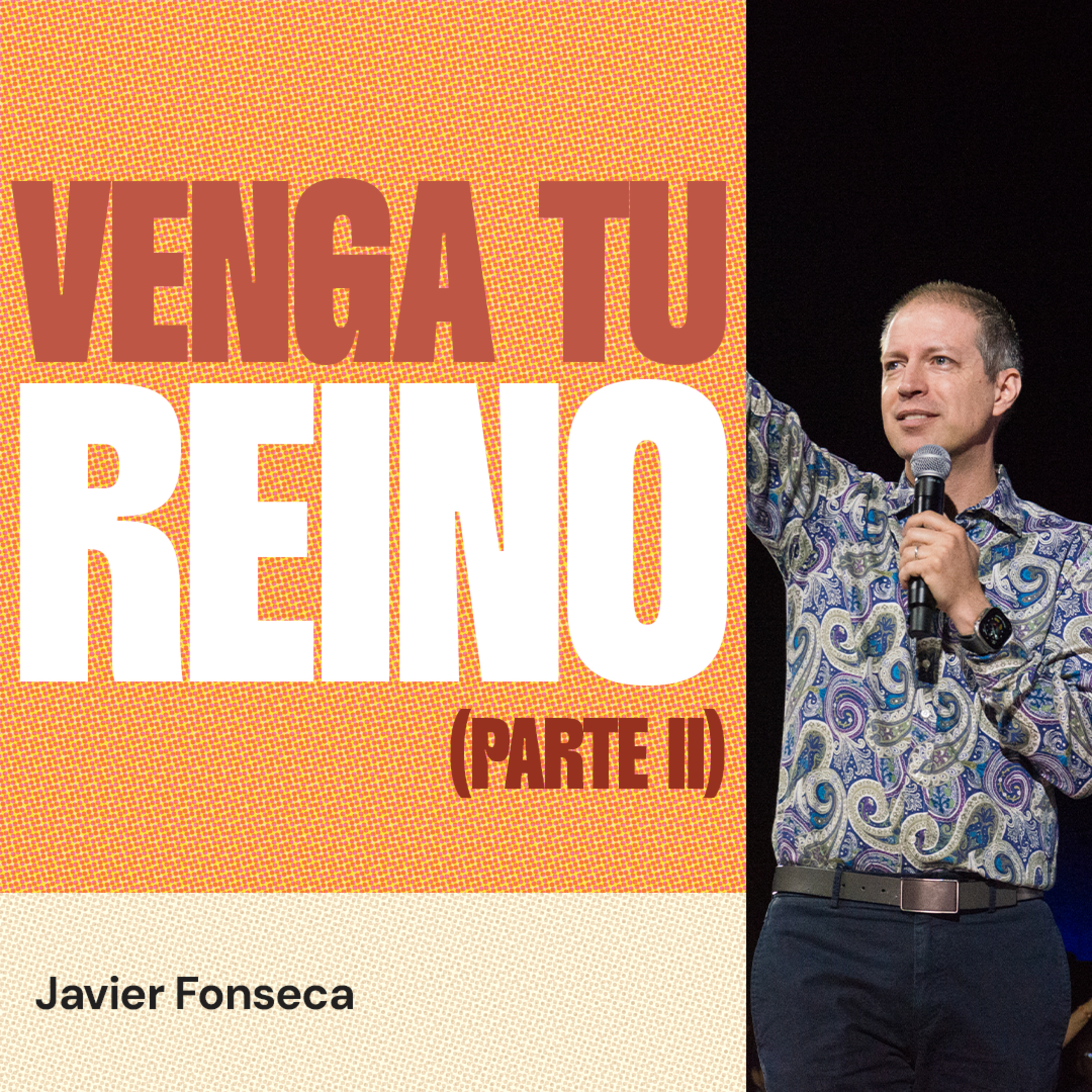 Venga tu Reino (Parte II) episode artwork