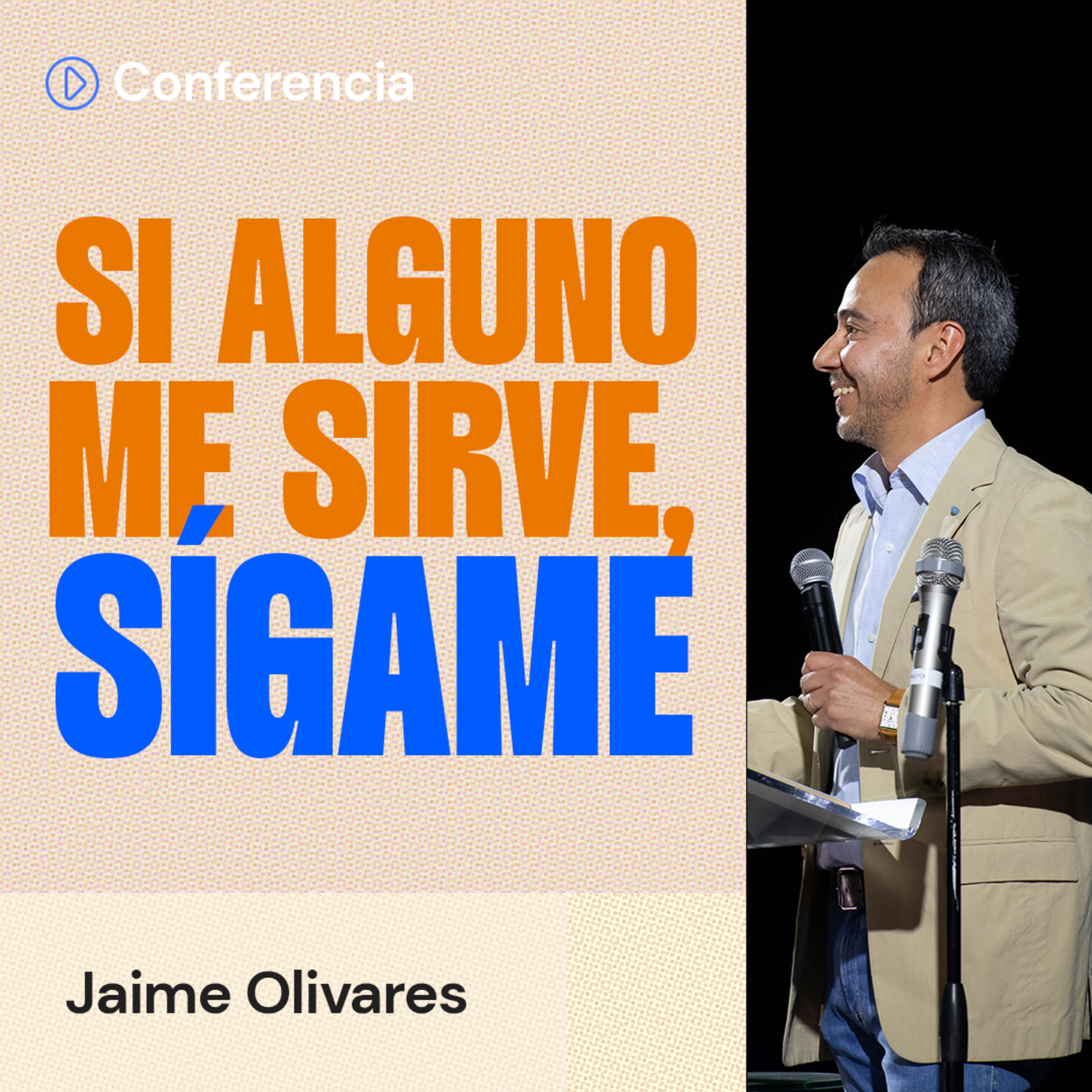 Si alguno me sirve, sígame episode artwork
