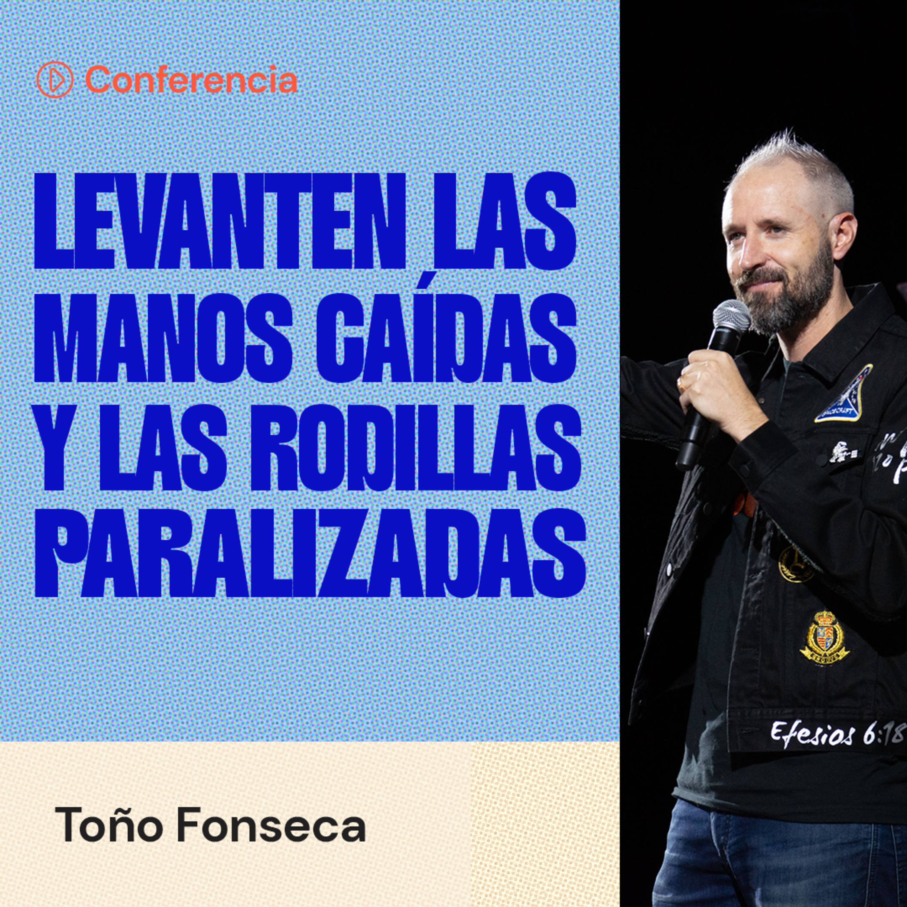 Levanten las manos caídas y las rodillas paralizadas episode artwork