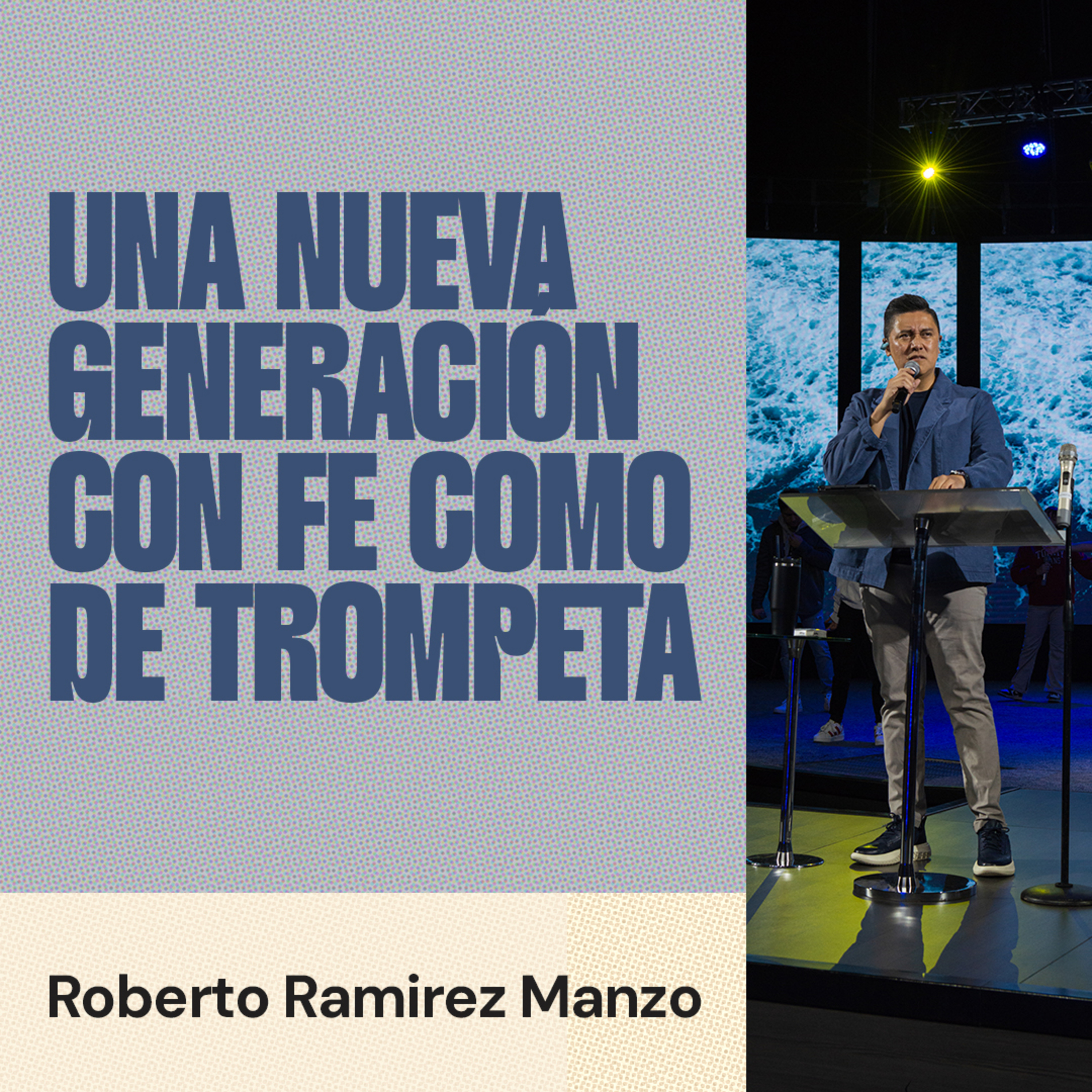 Una nueva generación con fe como de trompeta episode artwork