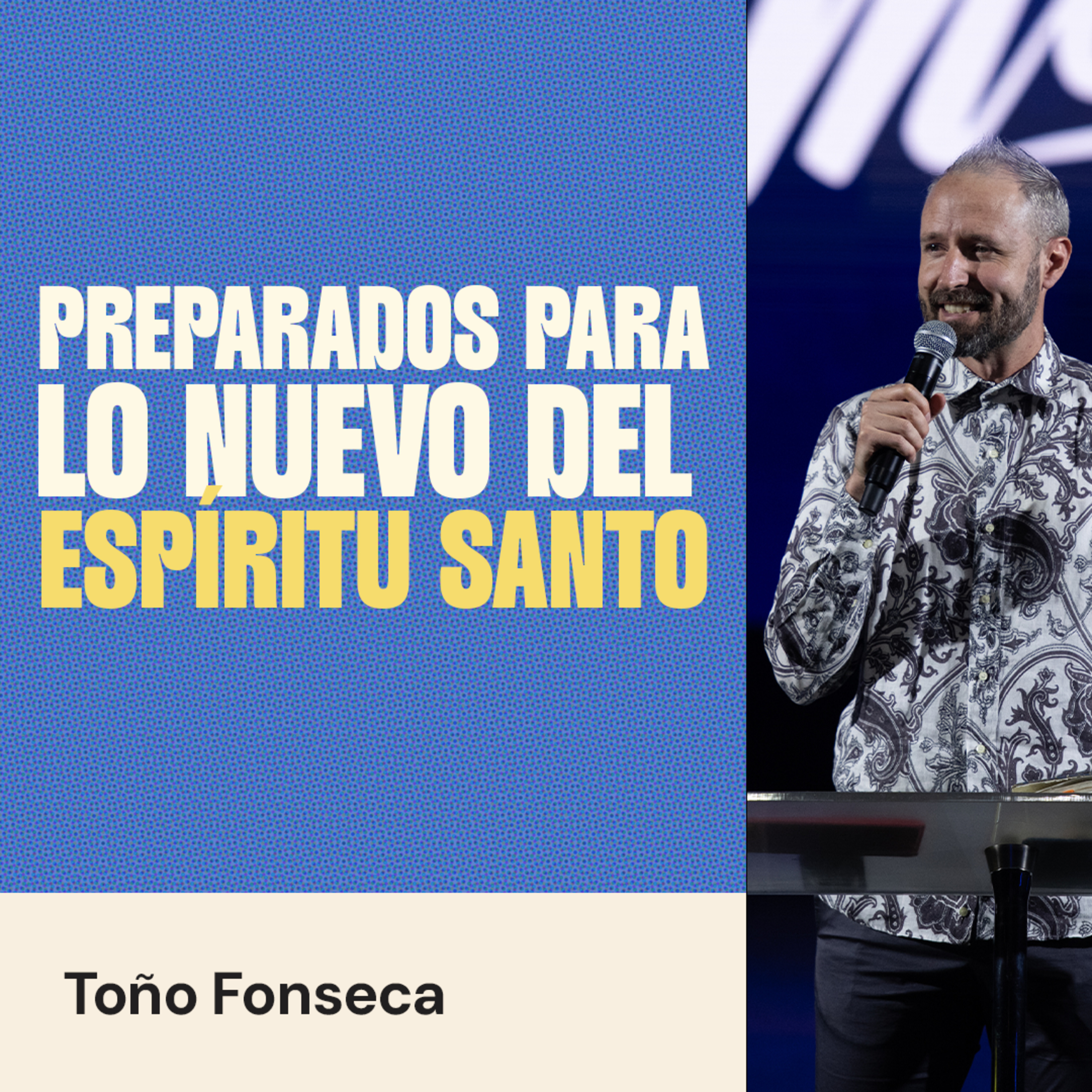Preparados para lo nuevo del Espíritu Santo episode artwork