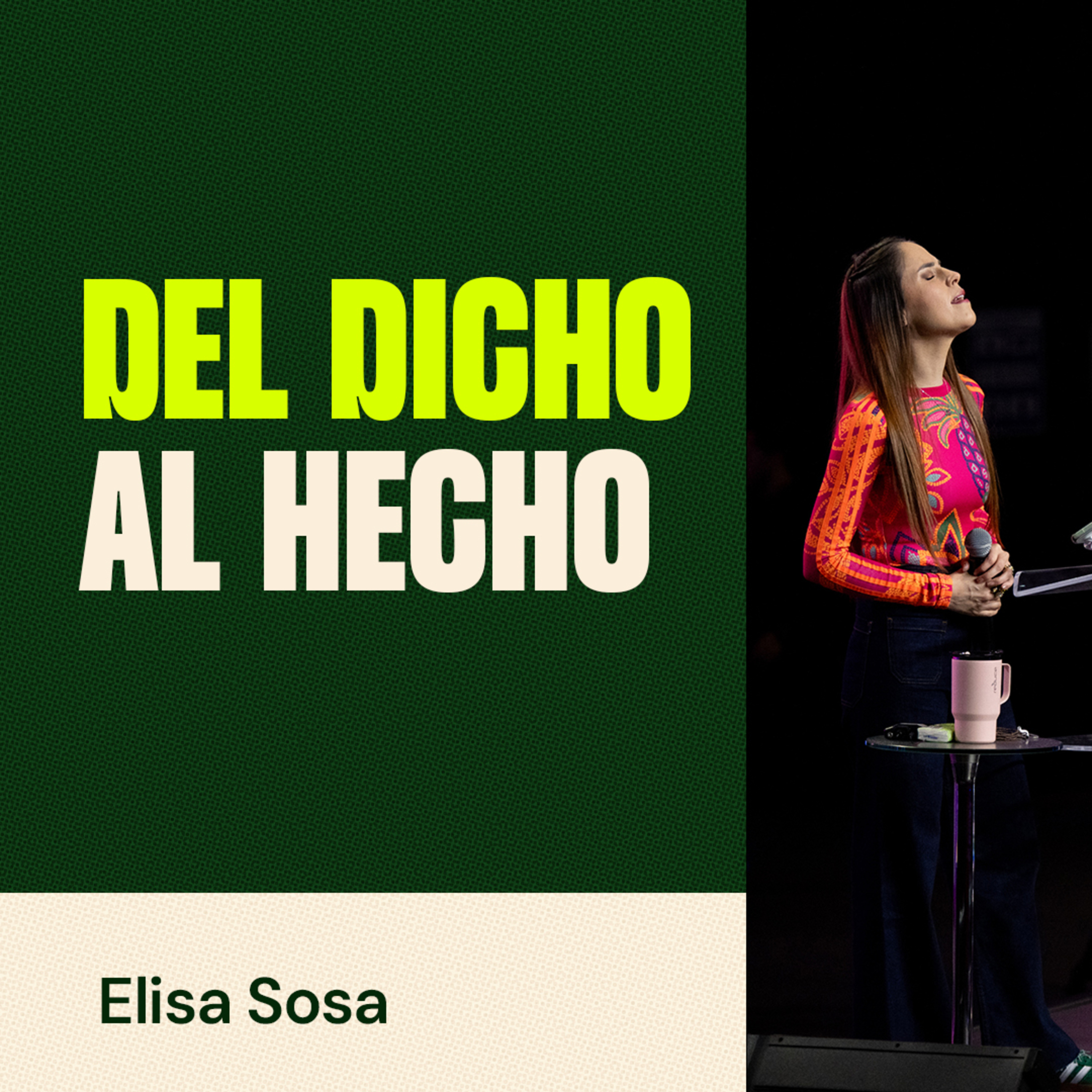 Del dicho al hecho episode artwork
