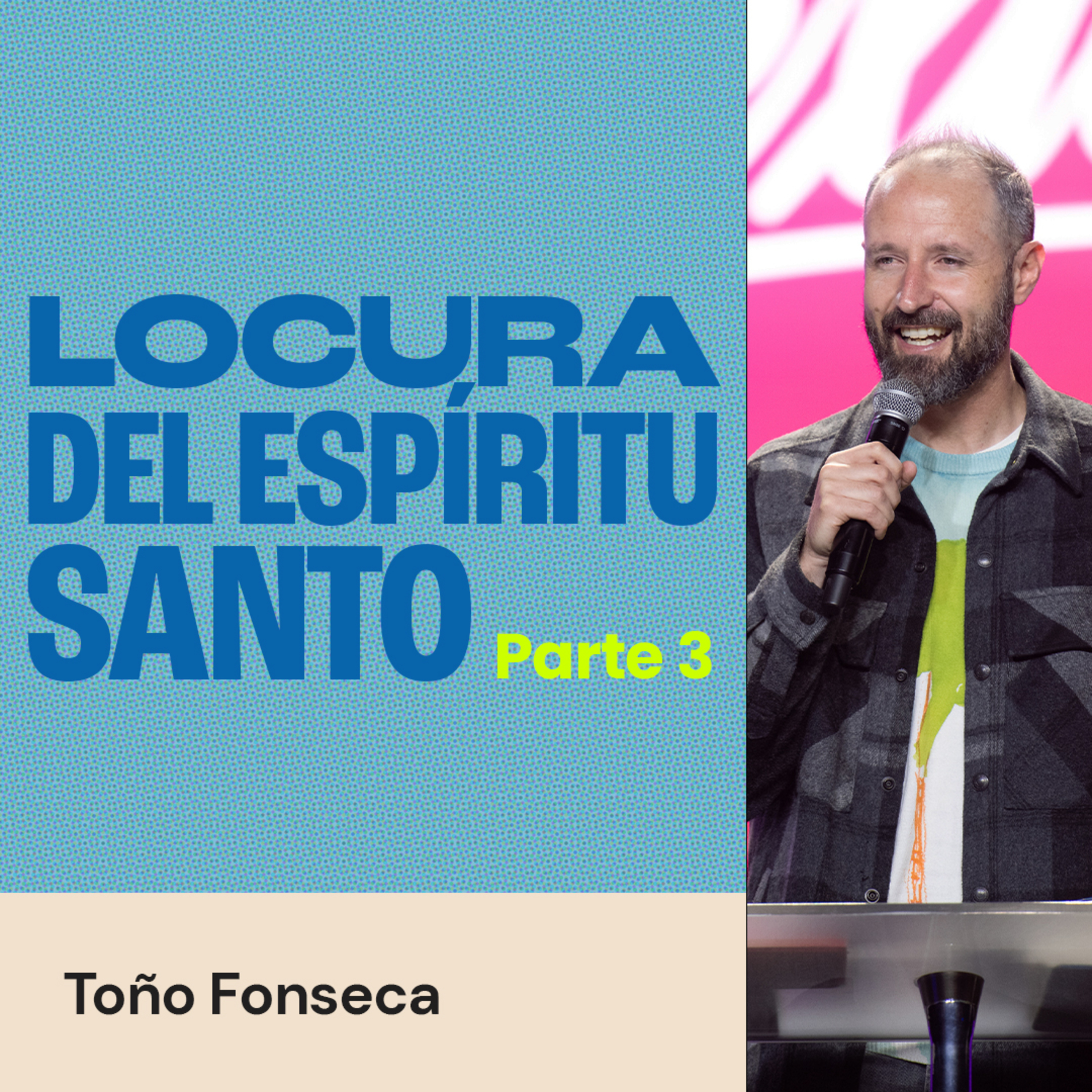 Locura del Espíritu Santo parte 3 episode artwork