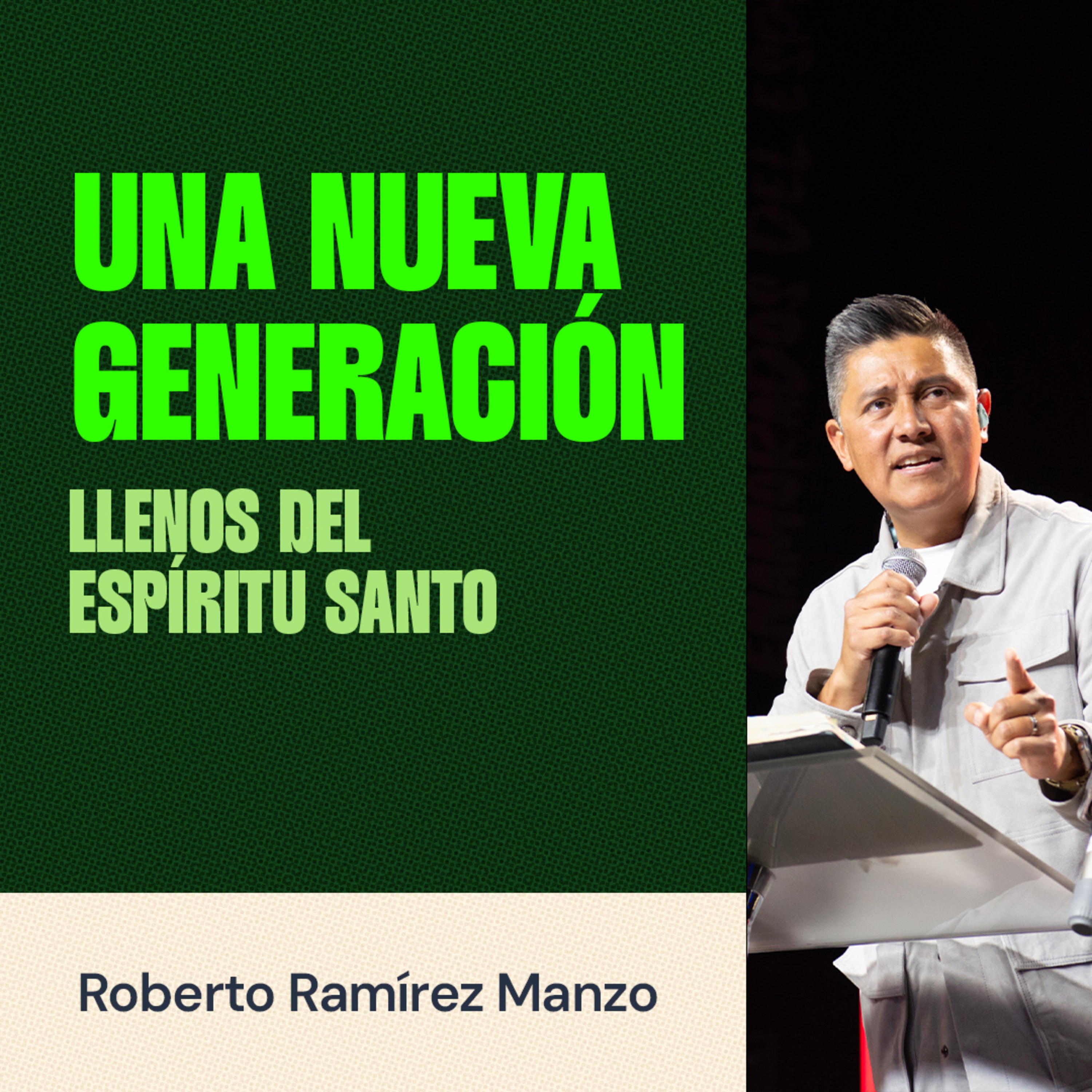 Una Nueva Generación: Llenos del Espíritu Santo episode artwork