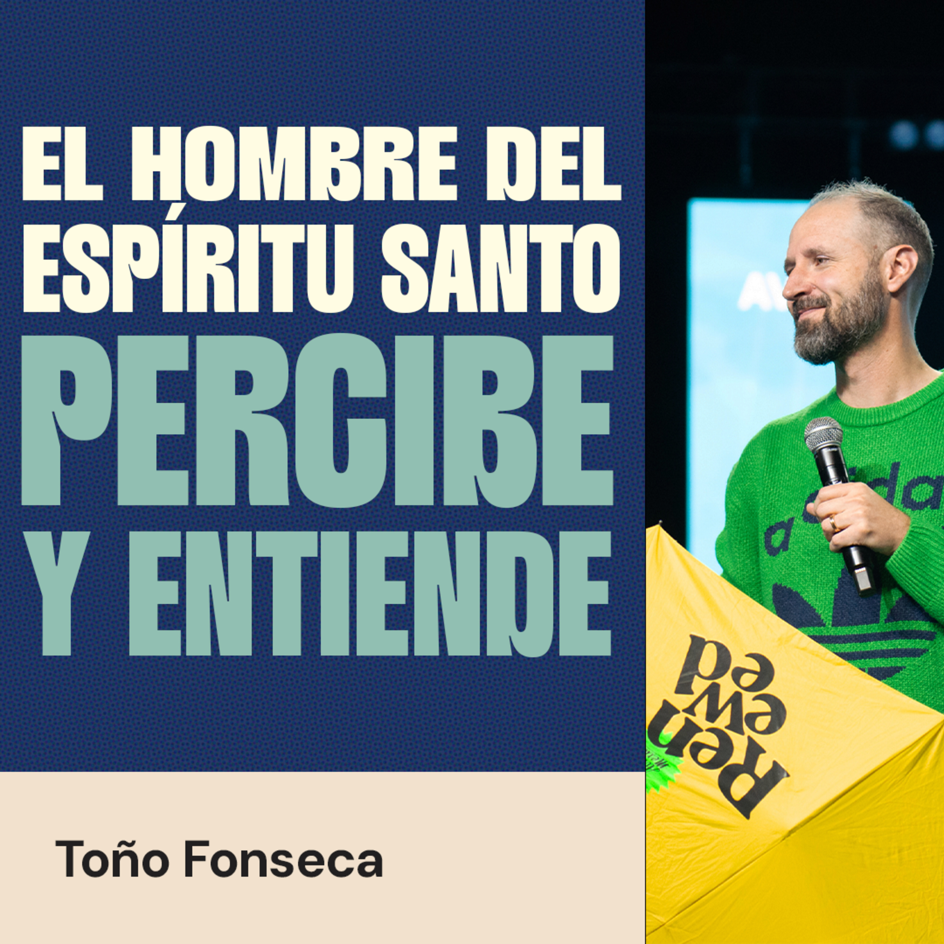 El hombre del Espíritu Santo Percibe y Entiende episode artwork