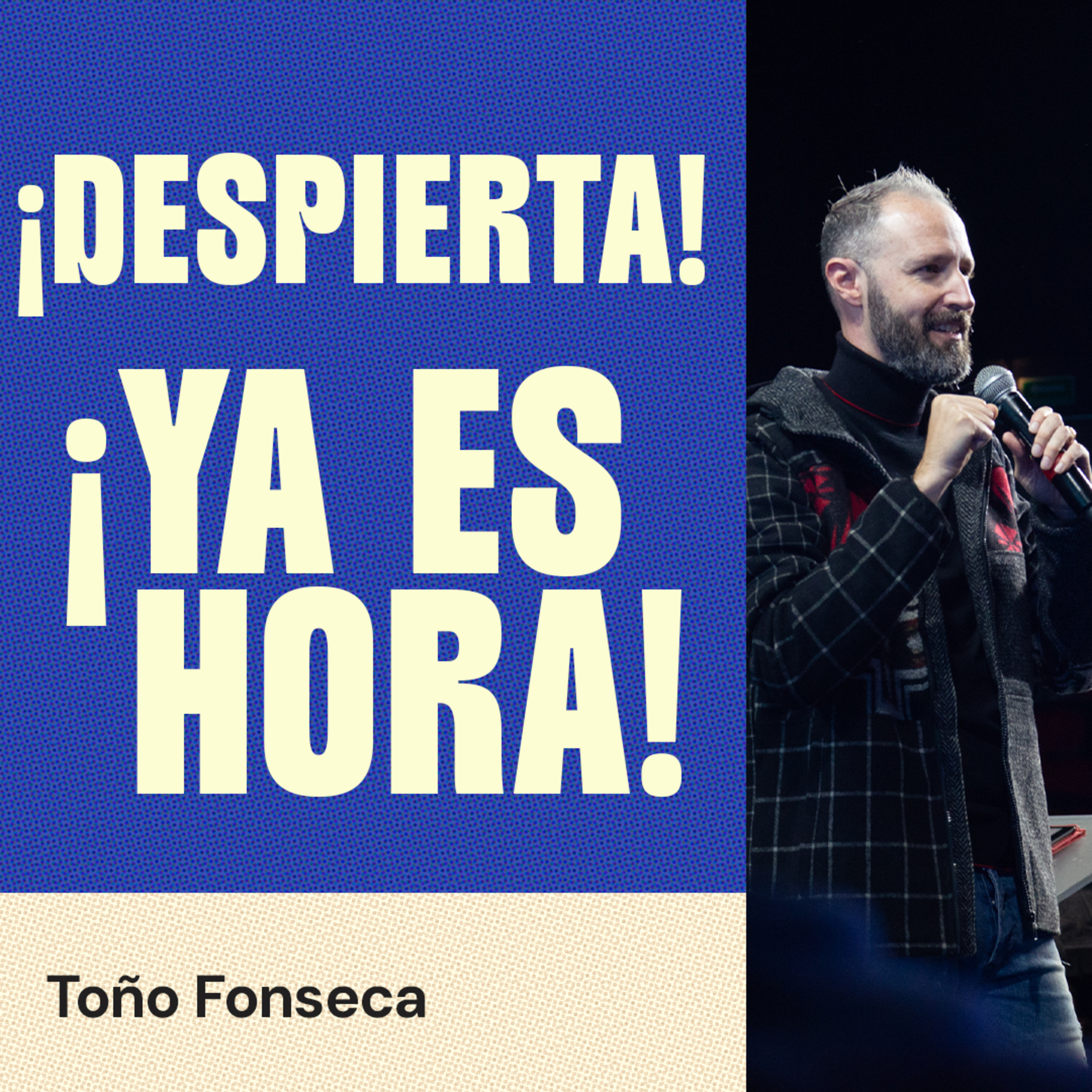 ¡Despierta! ¡Ya es hora! episode artwork