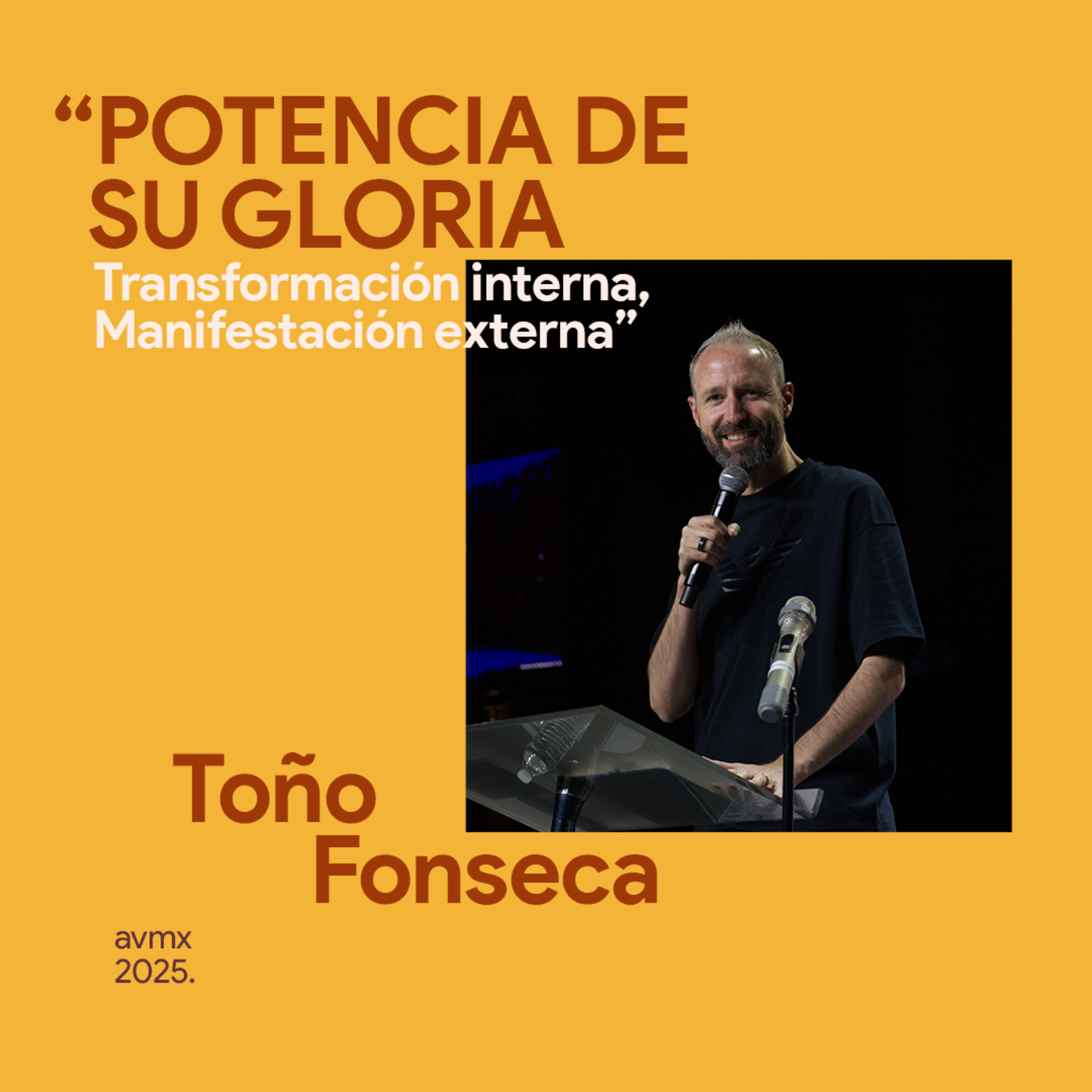 POTENCIA DE SU GLORIA: Transformación interna, Manifestación externa episode artwork