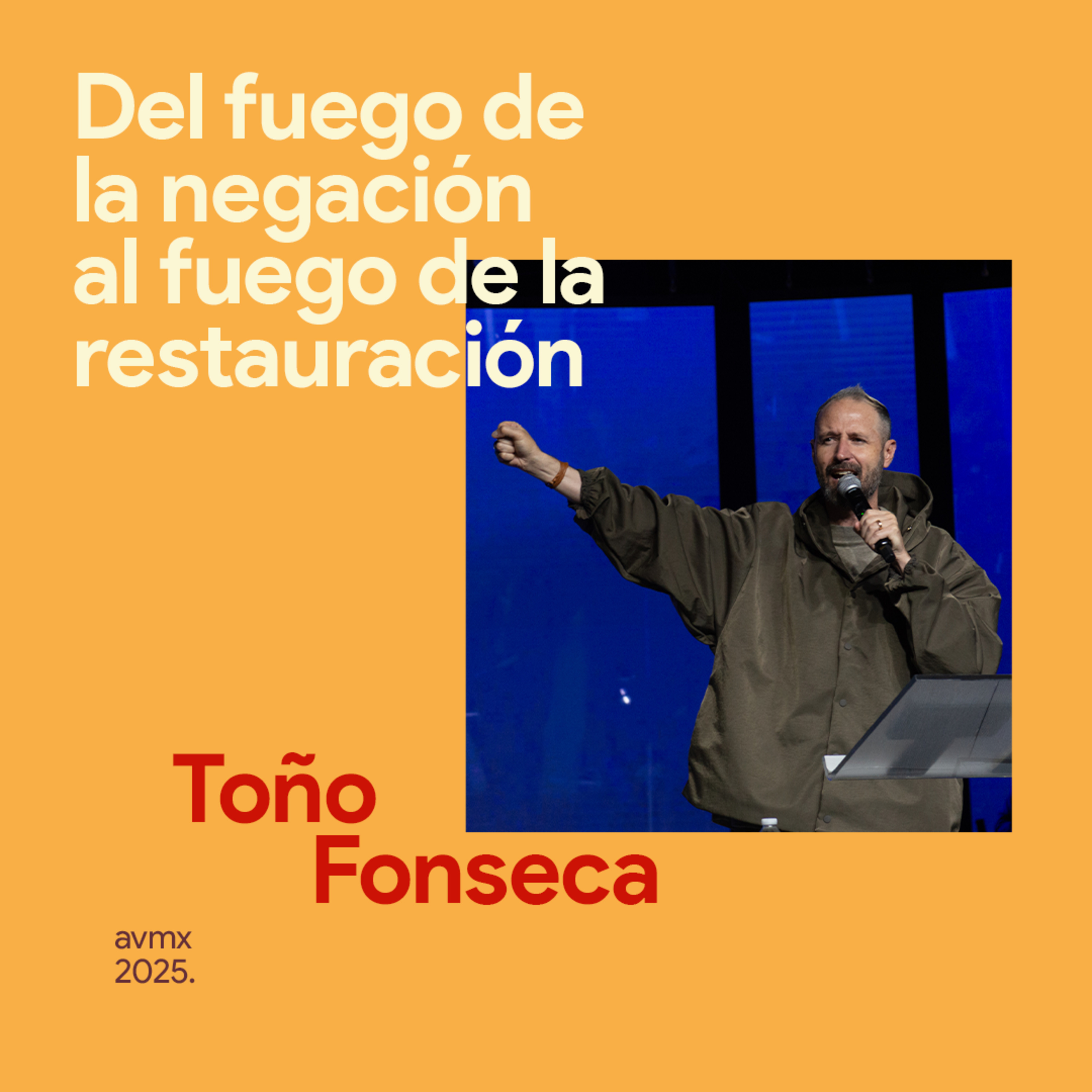 Del fuego de la negación, al Fuego de la Restauración episode artwork