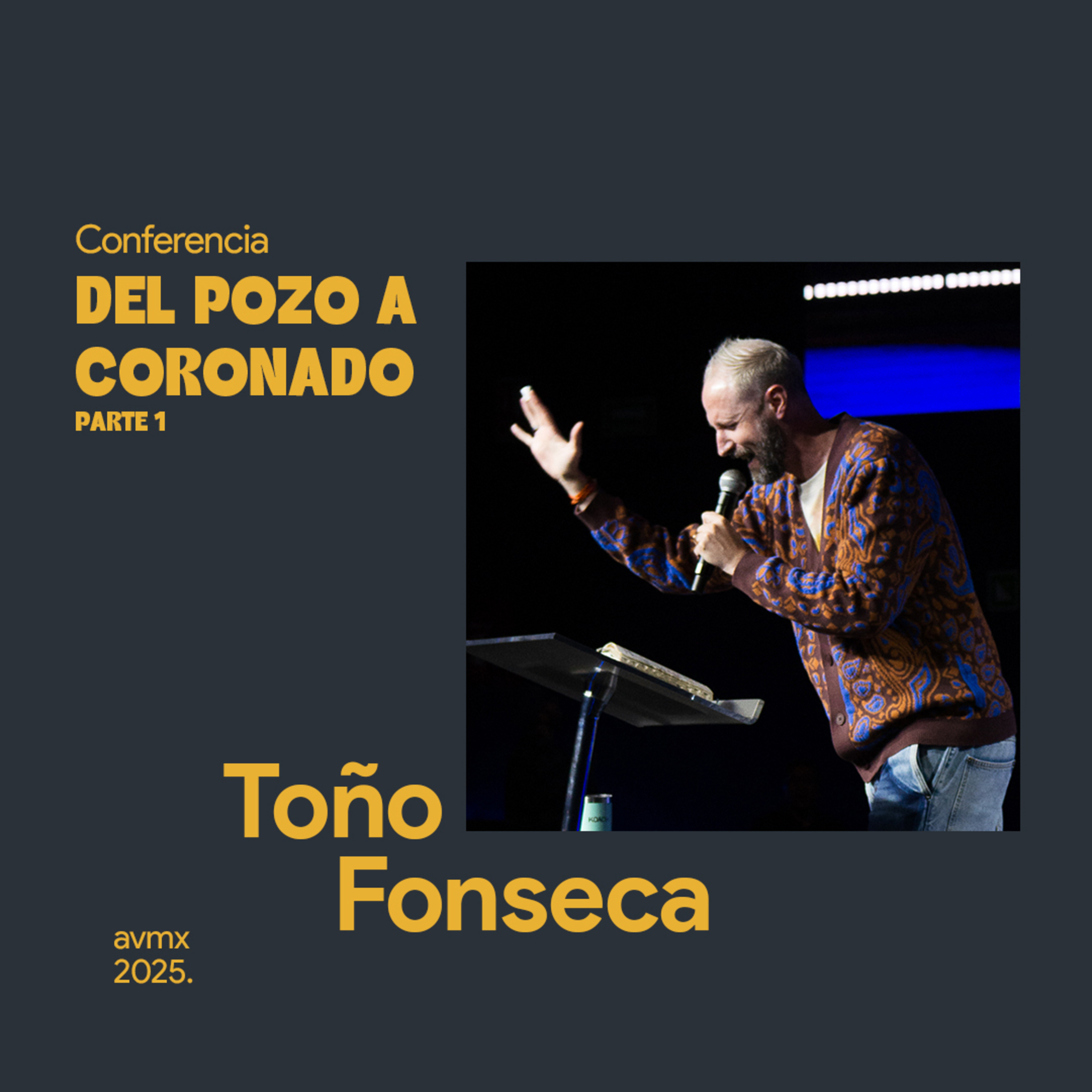 Del pozo a coronado Parte 1 episode artwork