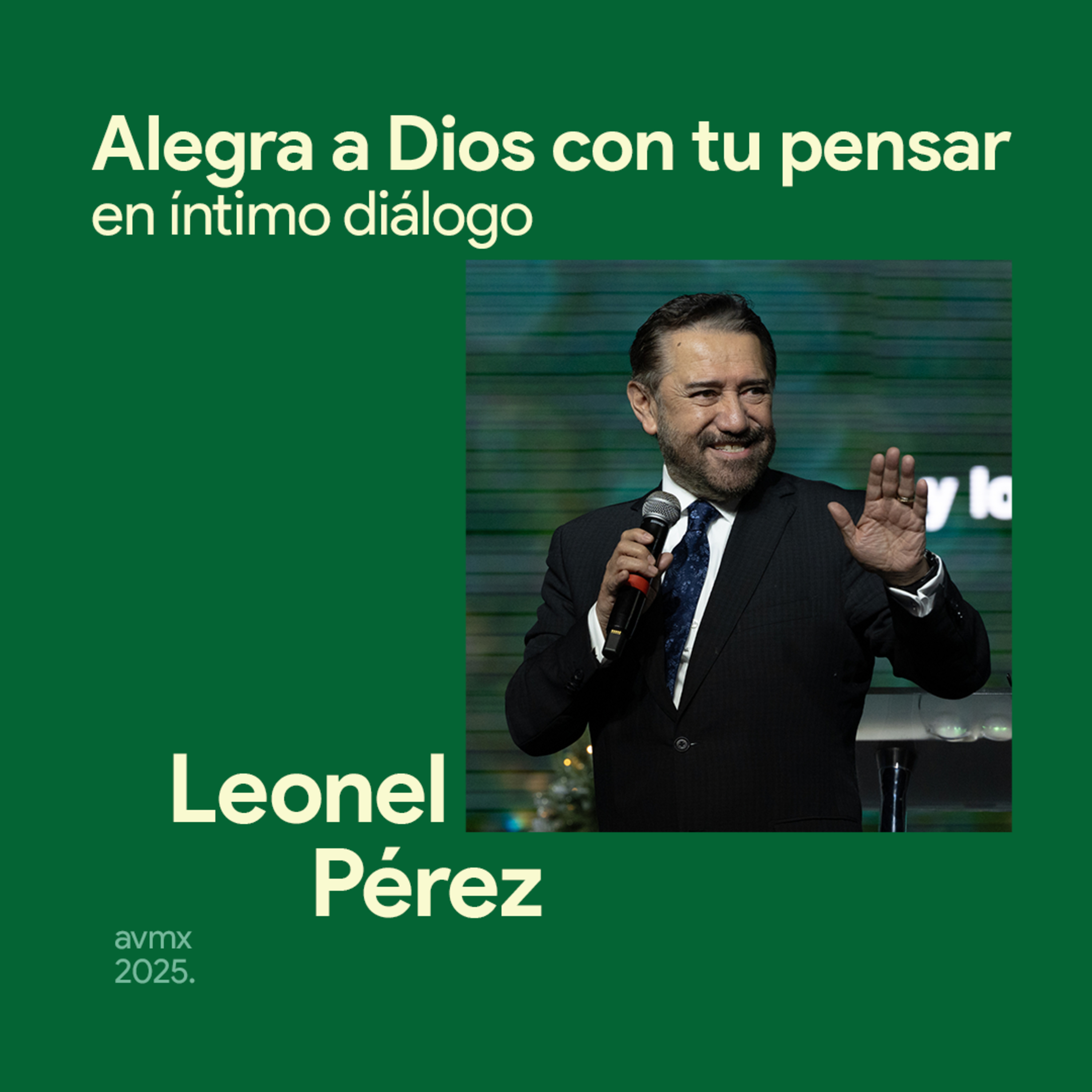 Alegra a Dios con tu pensar en íntimo diálogo  episode artwork