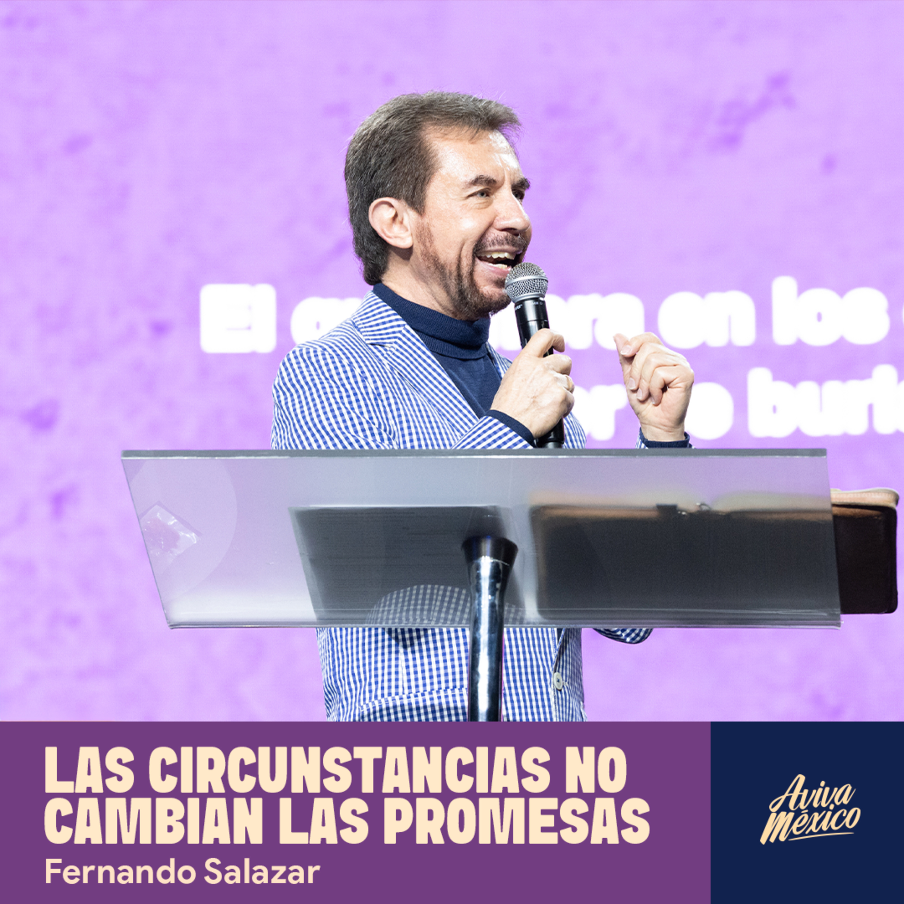 Las circunstancias no cambian las promesas I Fernando Salazar episode artwork