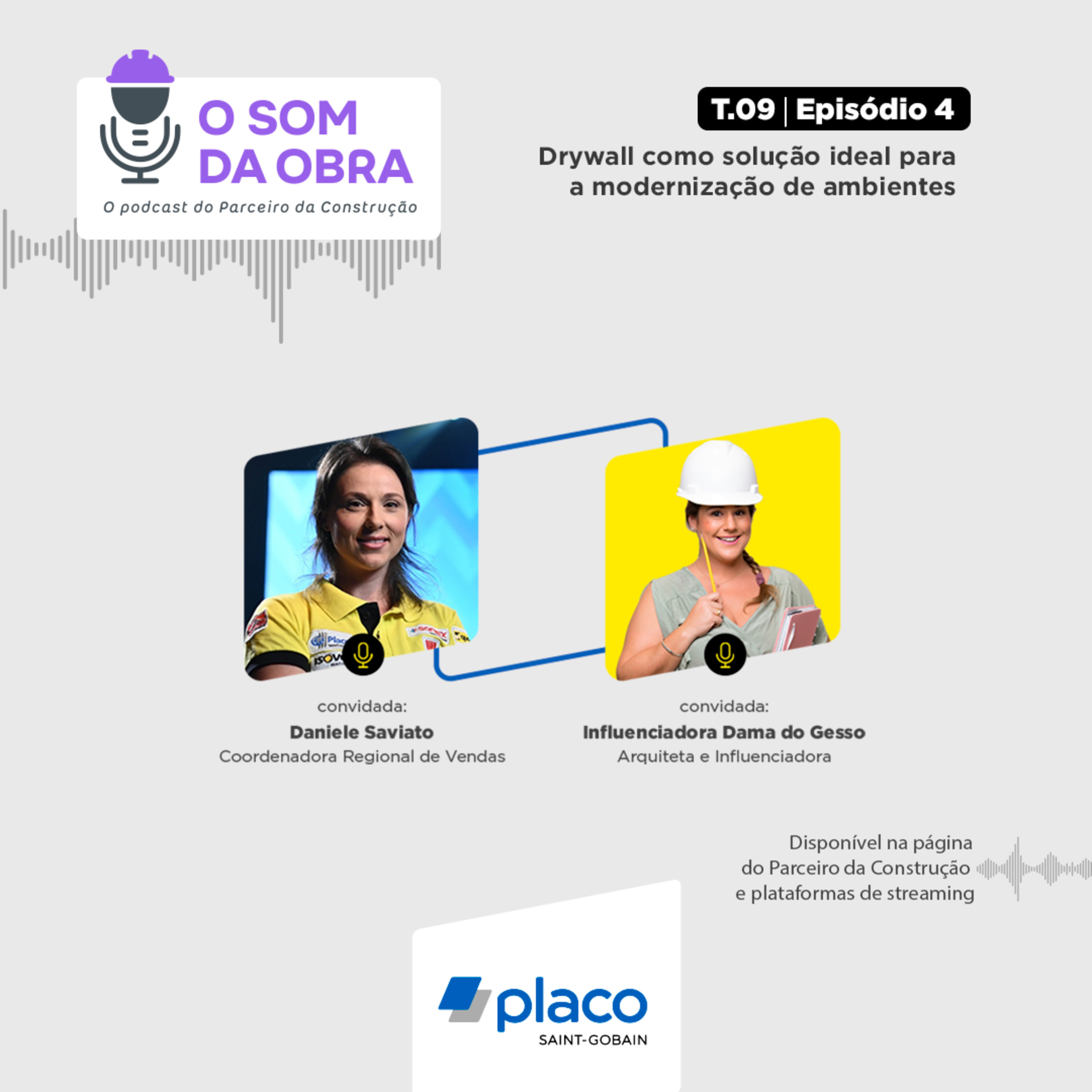 Temporada 9 #4 Drywall como solução ideal para a modernização de ambientes