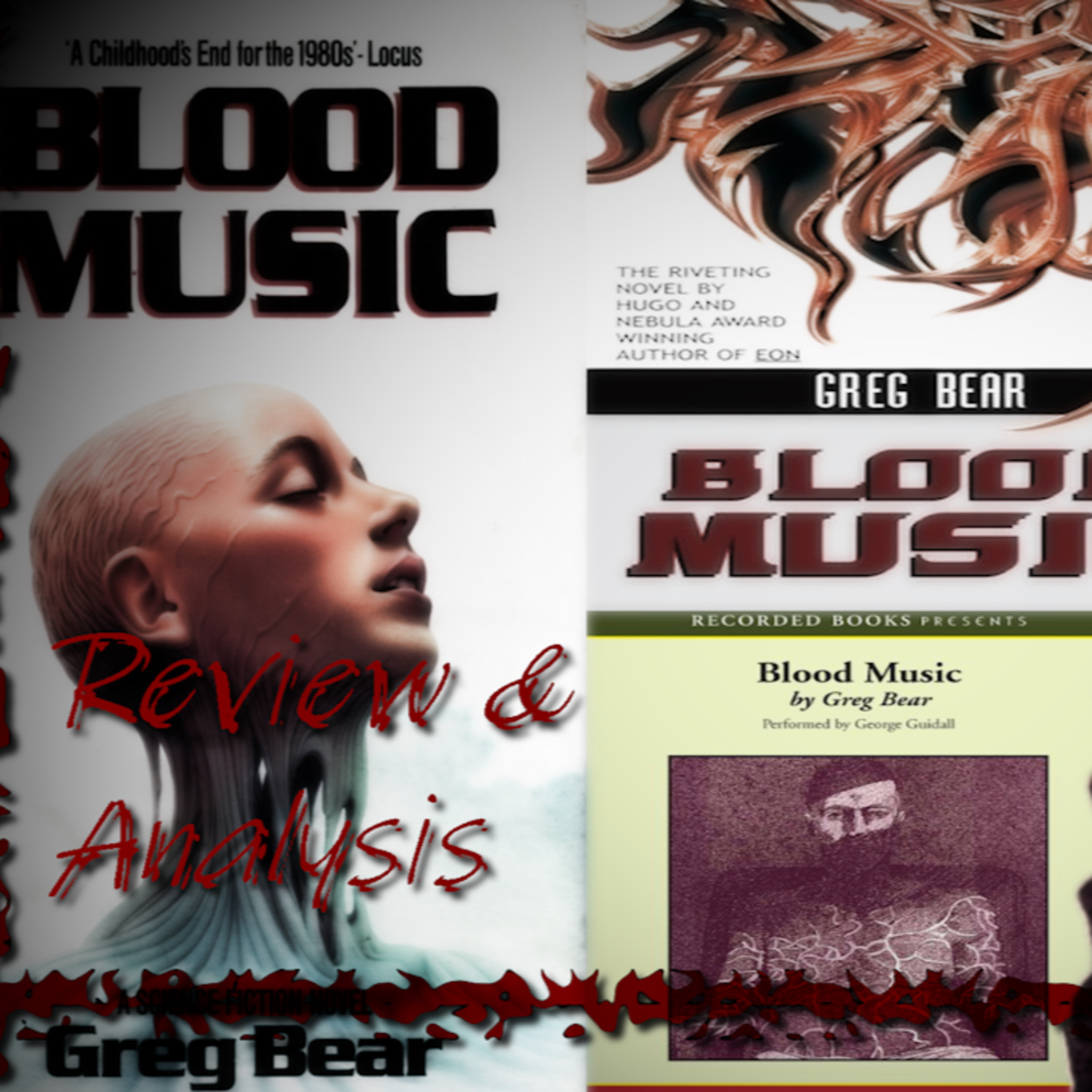 Blood Music | Greg Bear | Audiobook Review and Analysis