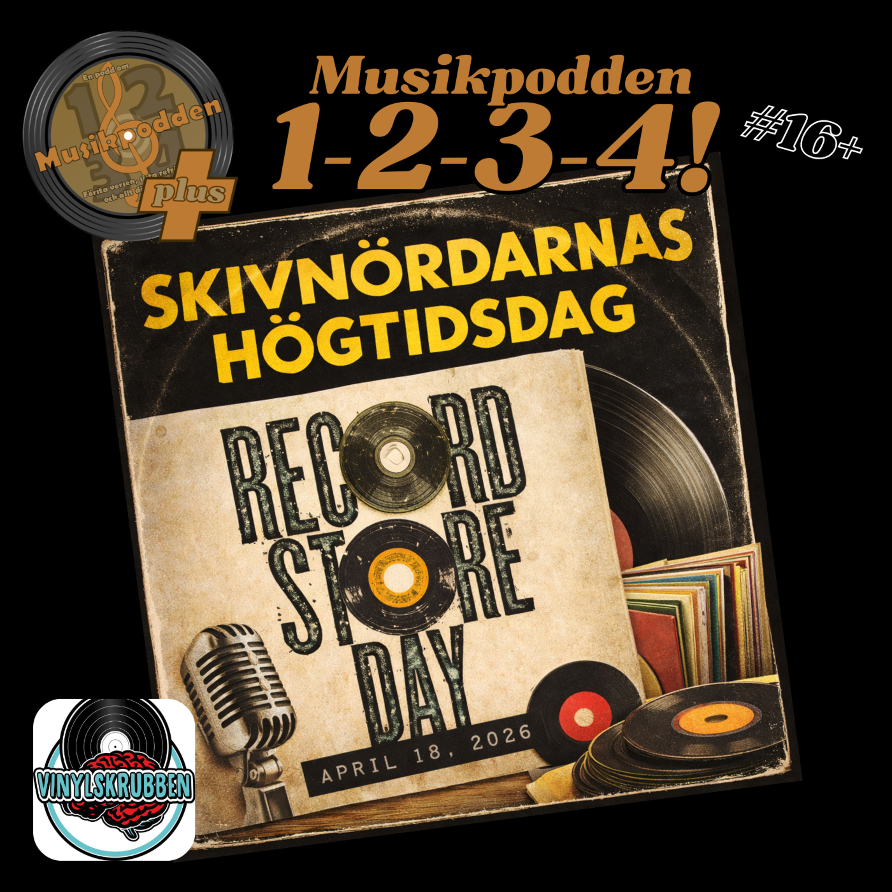 #16+ Skivnördarnas högtidsdag - Record Store Day episode artwork
