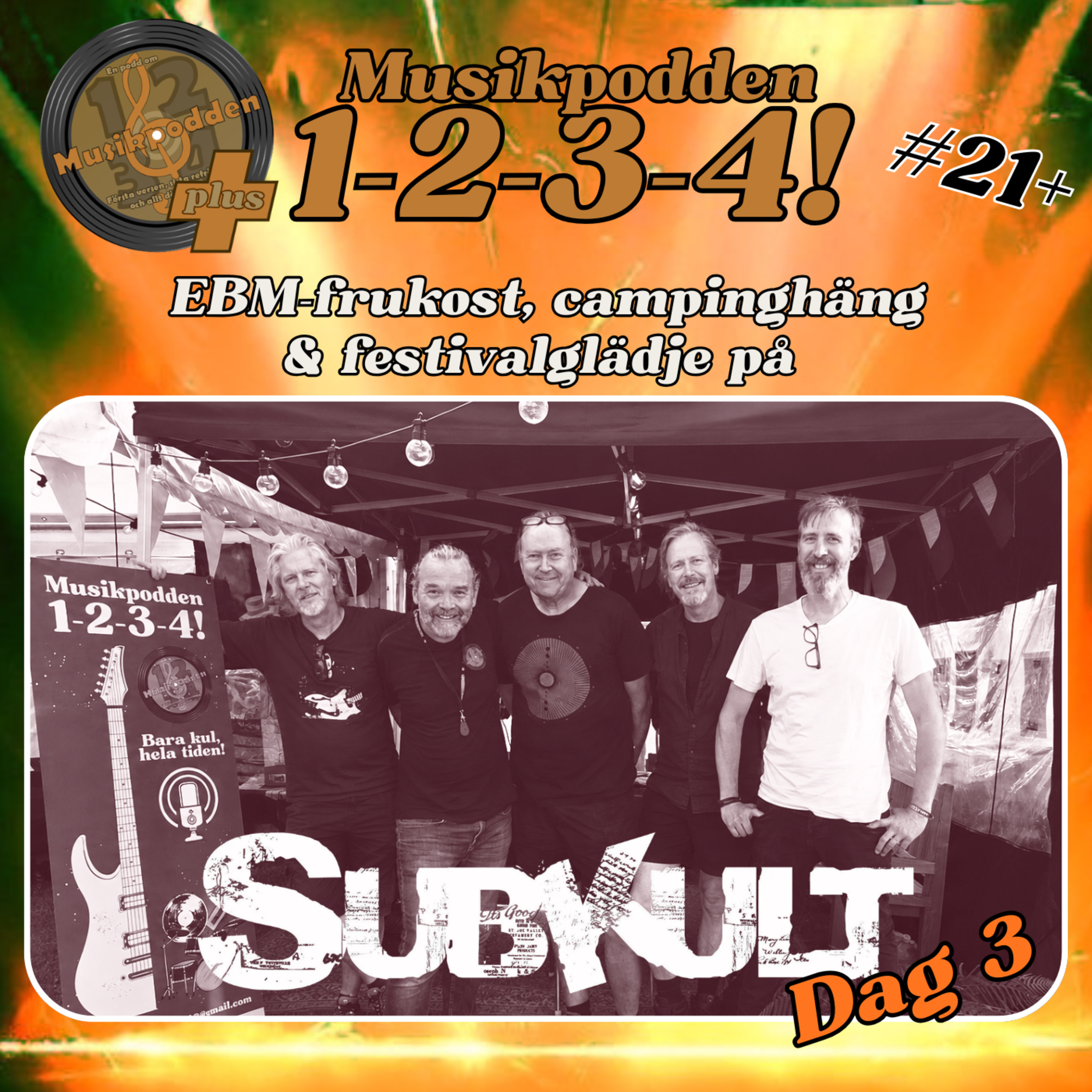 #21+ EBM-frukost, campinghäng & festivalglädje på Subkult, Dag 3 episode artwork
