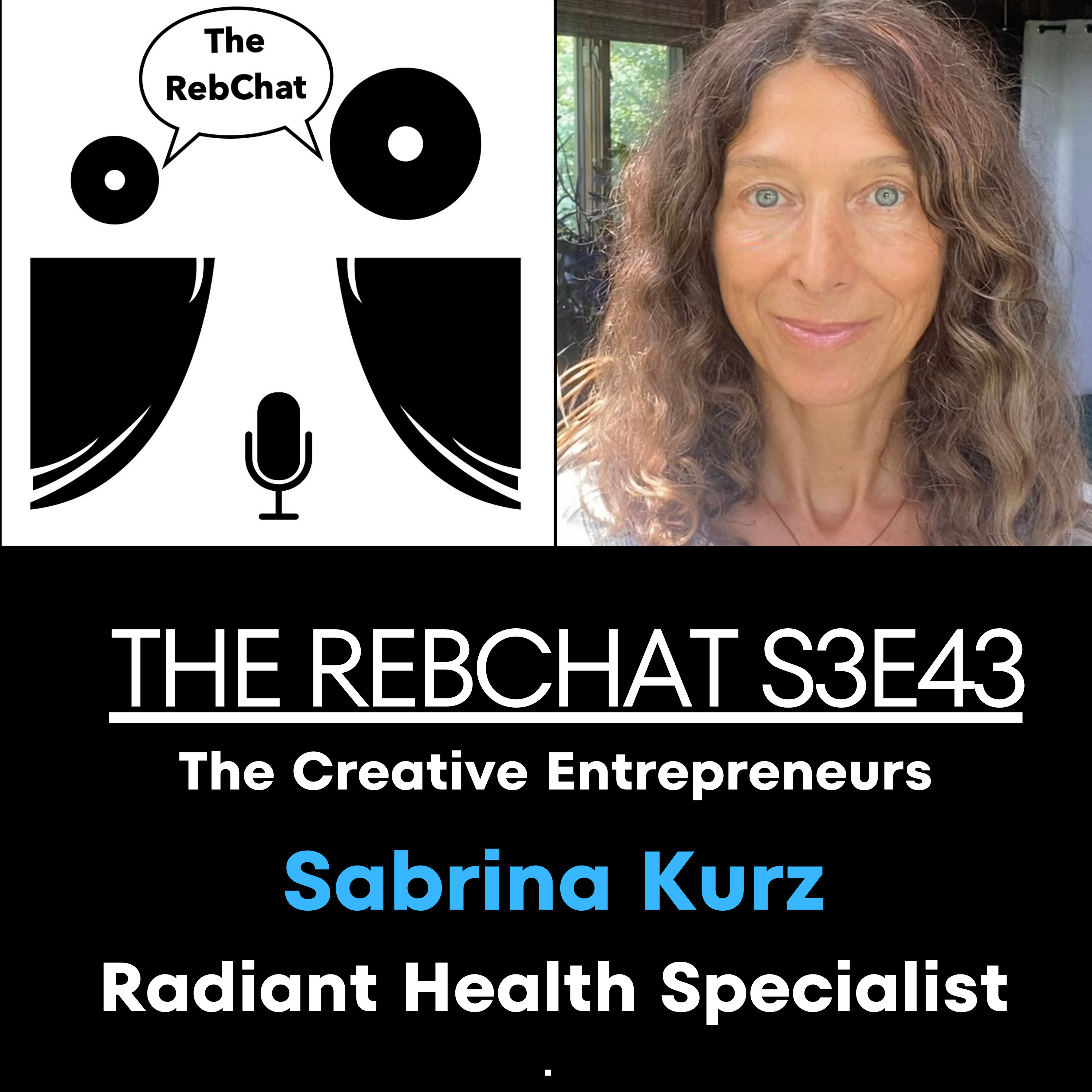 The RebChat: Conversations about the creative process for art and for business.