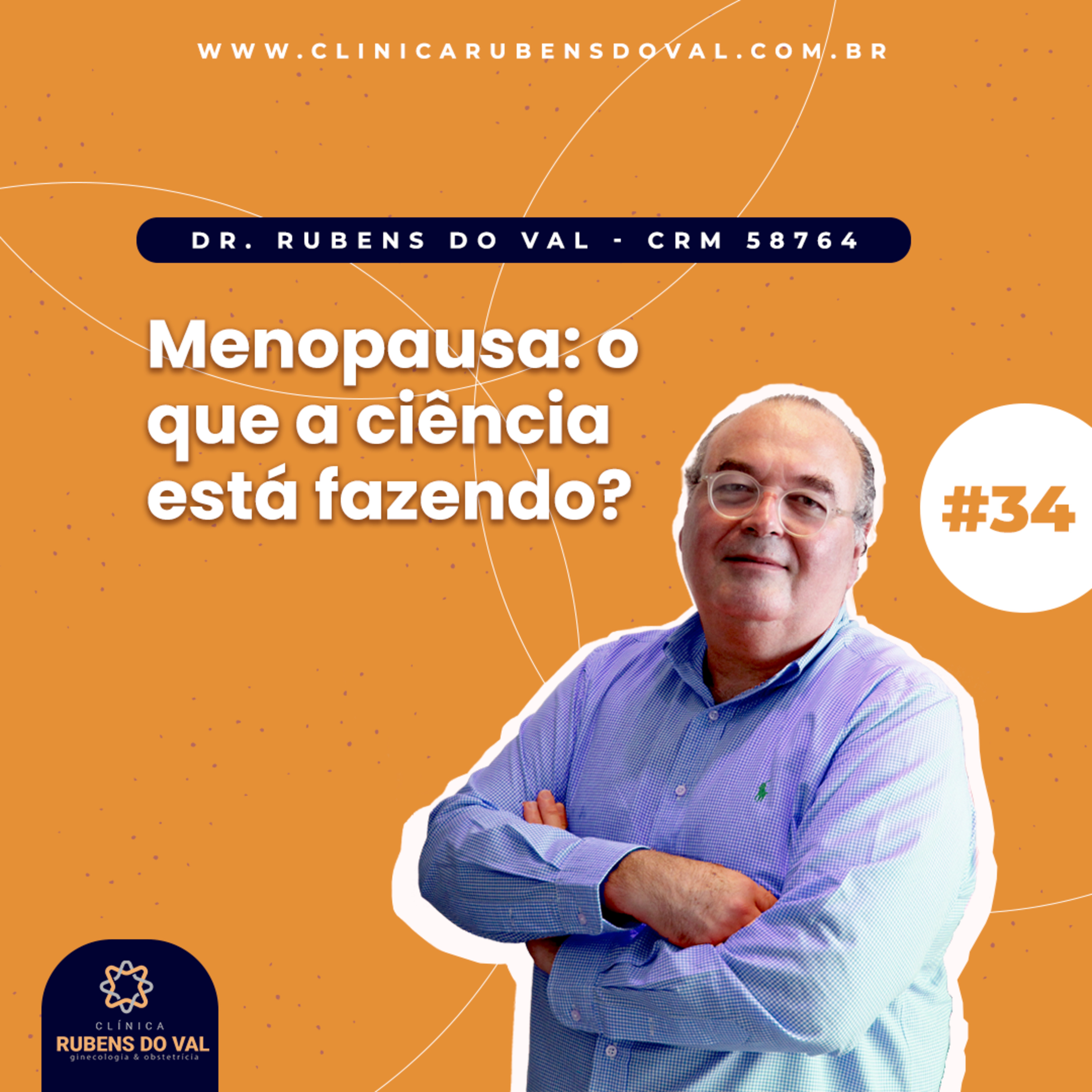 #34 - Menopausa: o que a ciência está fazendo? episode artwork