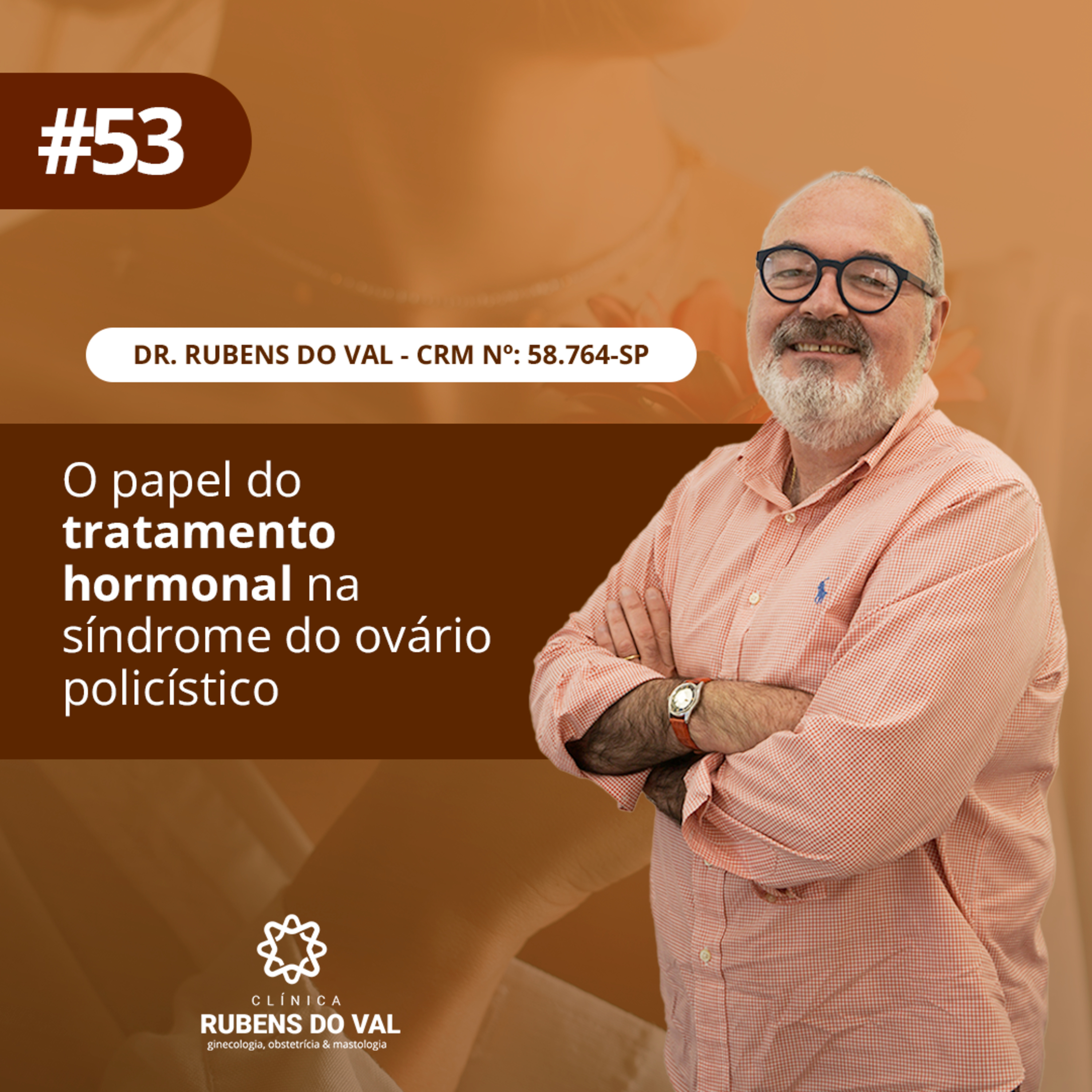 #53 O papel do tratamento hormonal na síndrome do ovário policístico episode artwork