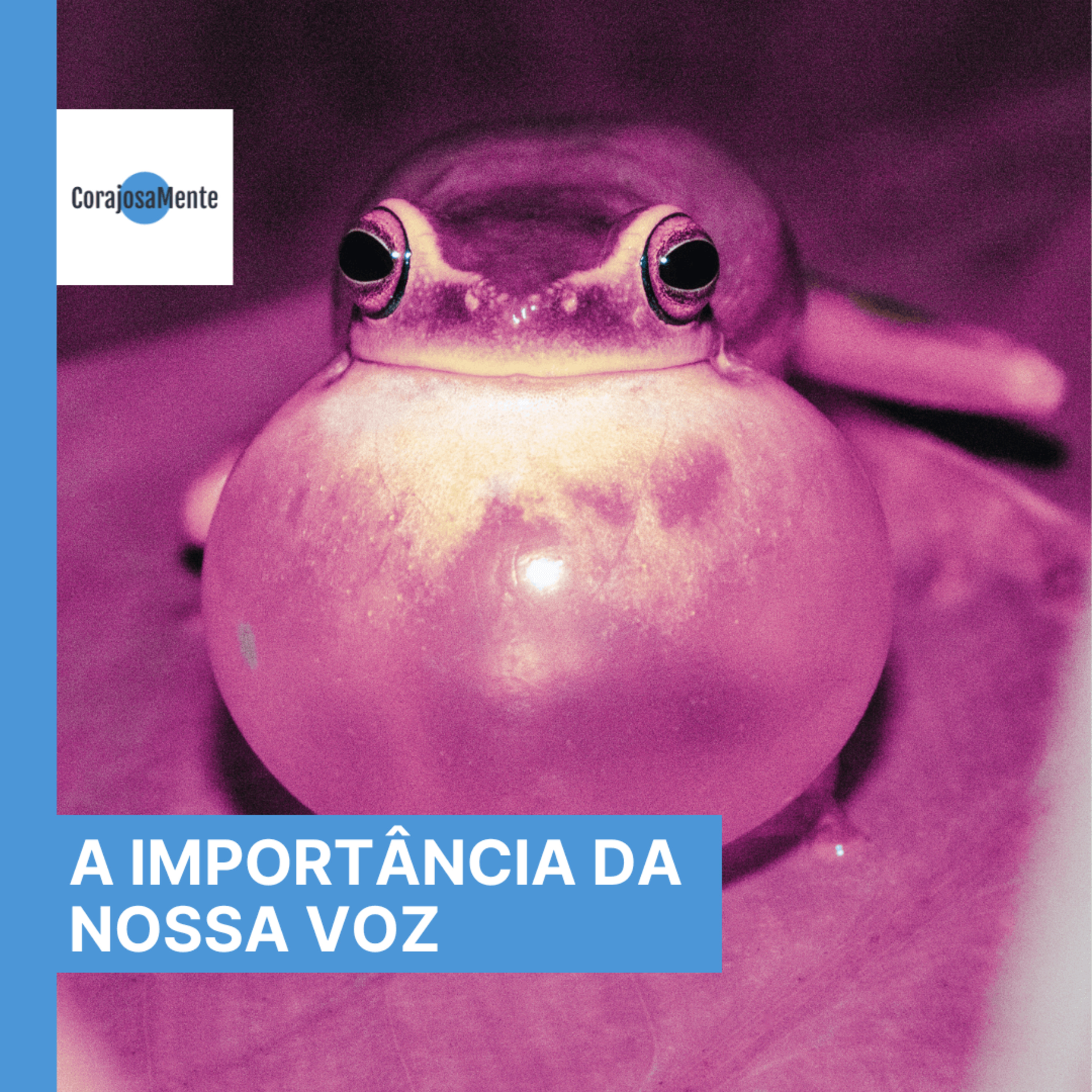 A Importância da nossa voz e de falar o que sentimos E140
