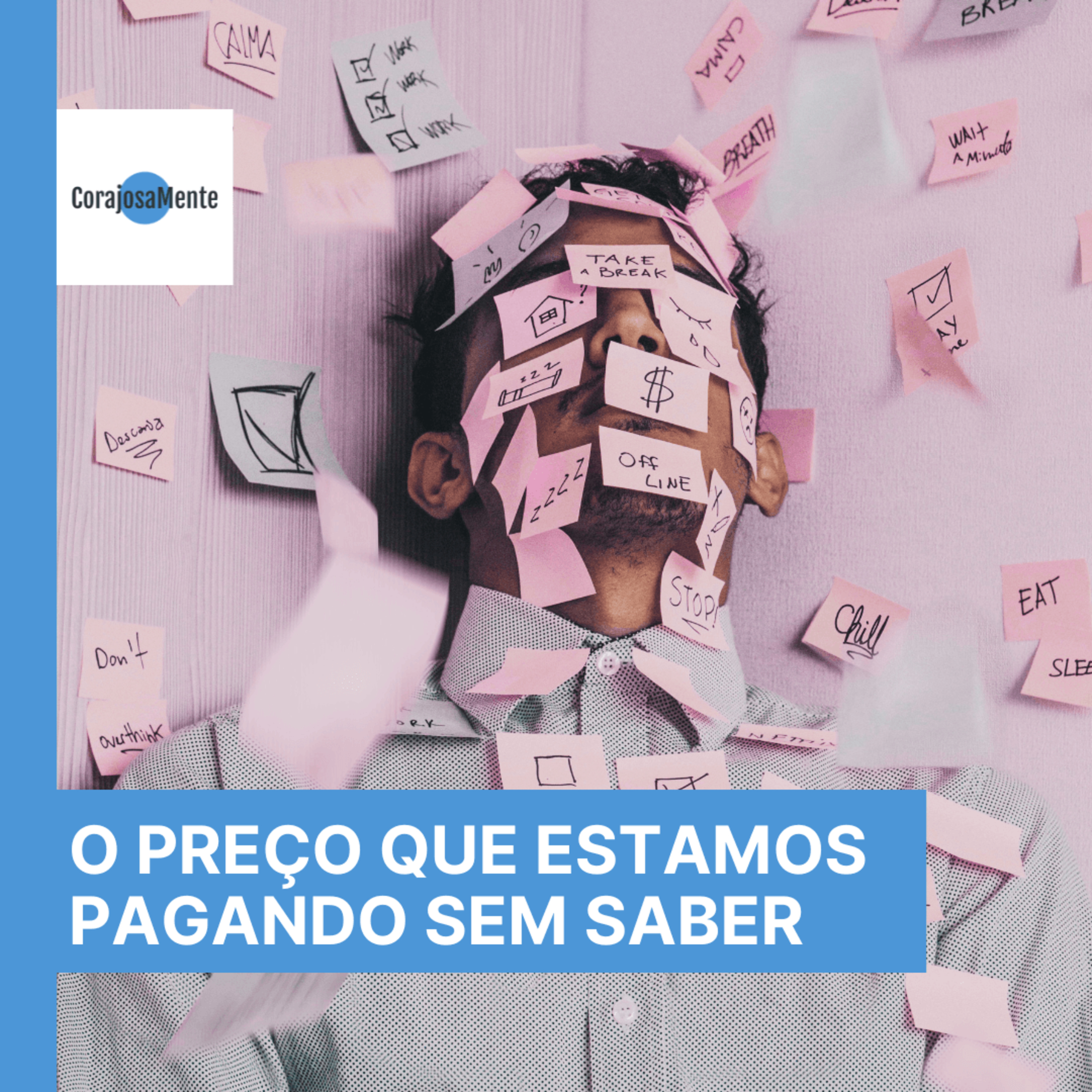Você não tá estressado agora. Você tá estressado há anos E149 episode artwork