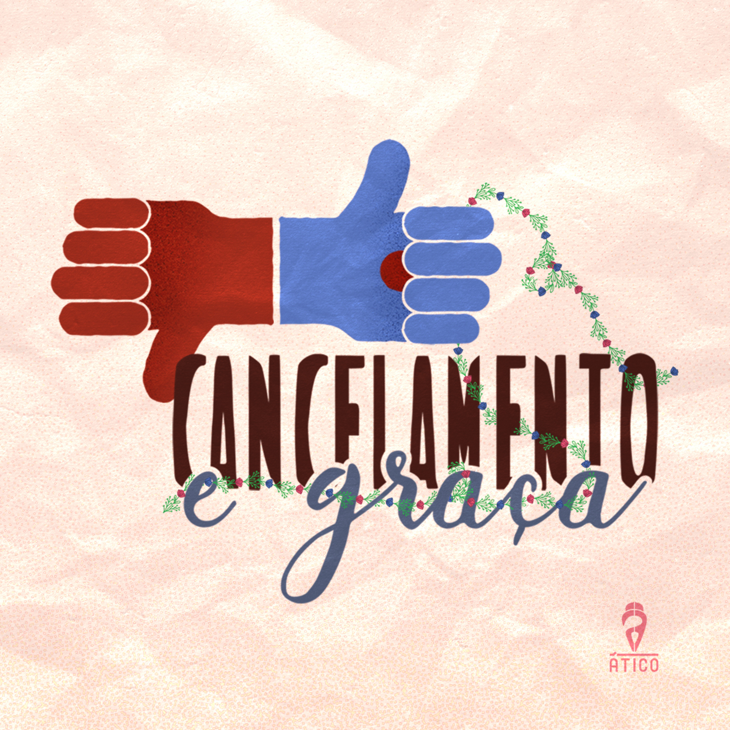 Cancelamento e graça - Ep. 2: Quando a graça transforma nosso enredo episode artwork