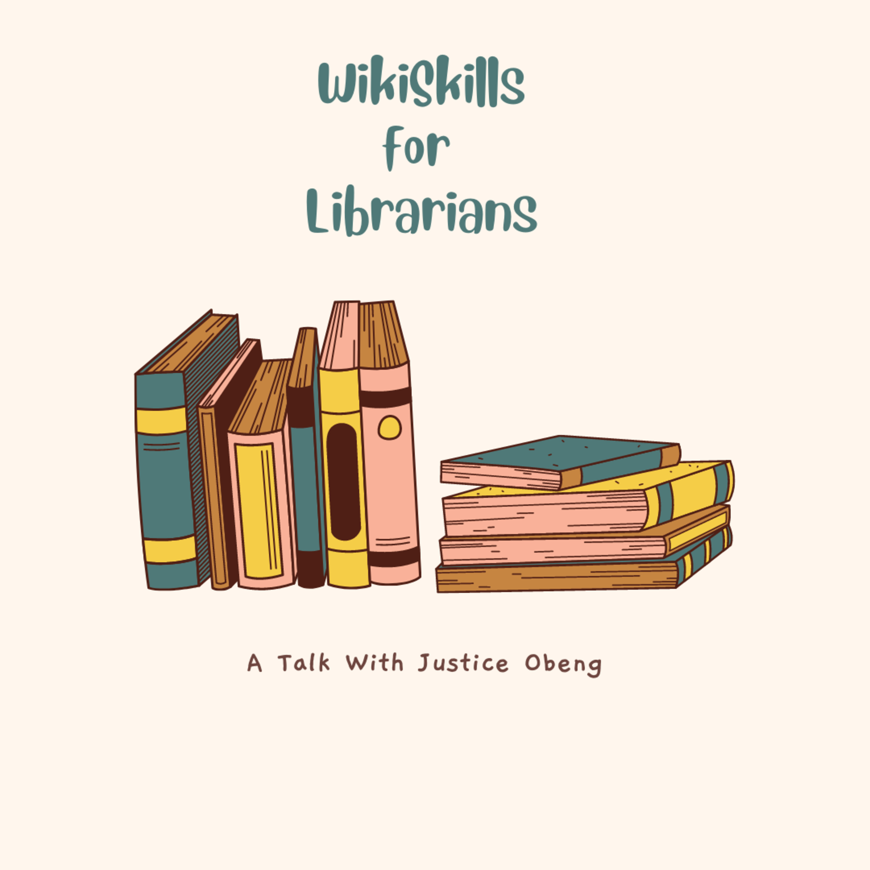 Thoughts on WikiSkills for Librarian By Justice Obeng
