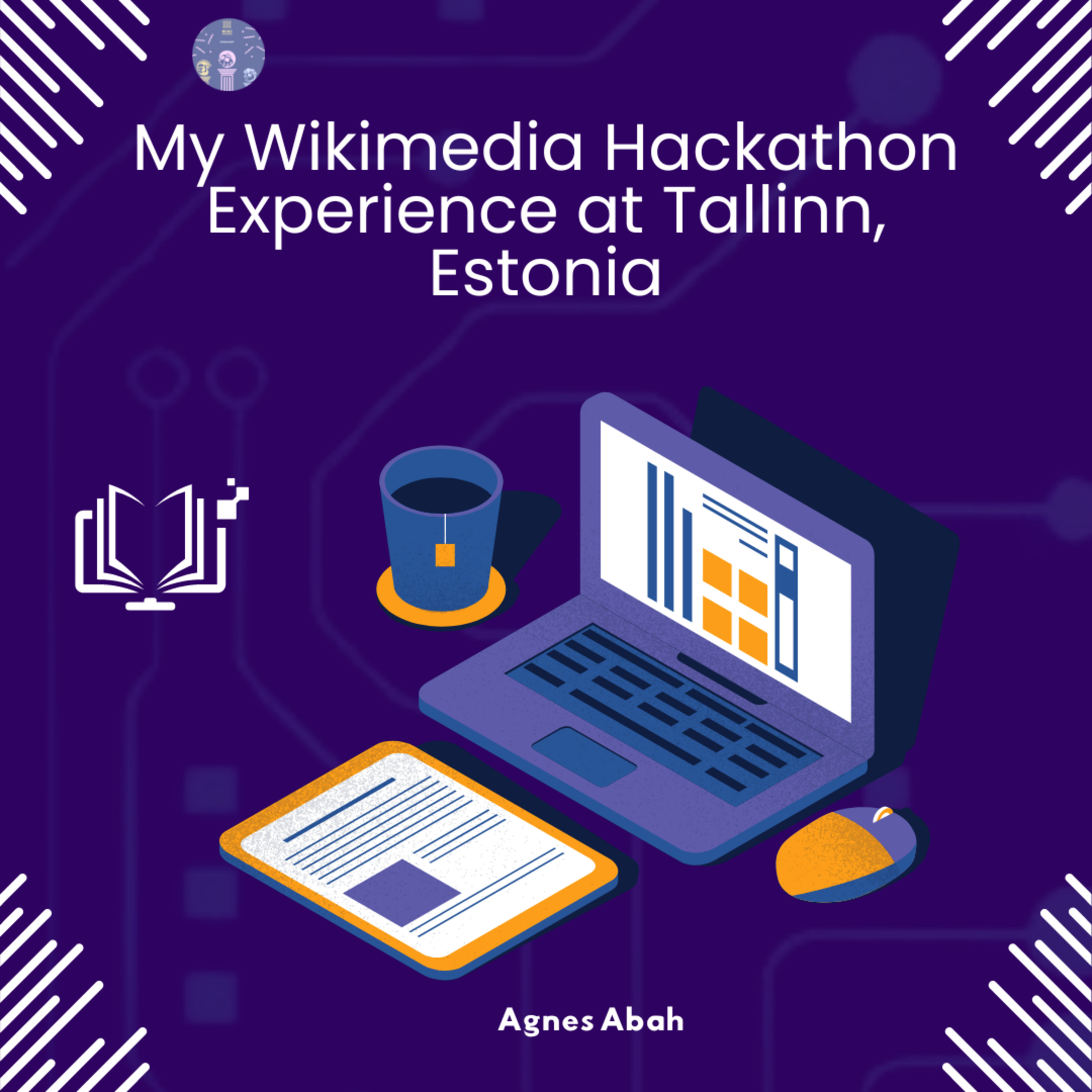 My Wikimedia Hackathon Experience at Tallinn, Estonia By Agnes Abah