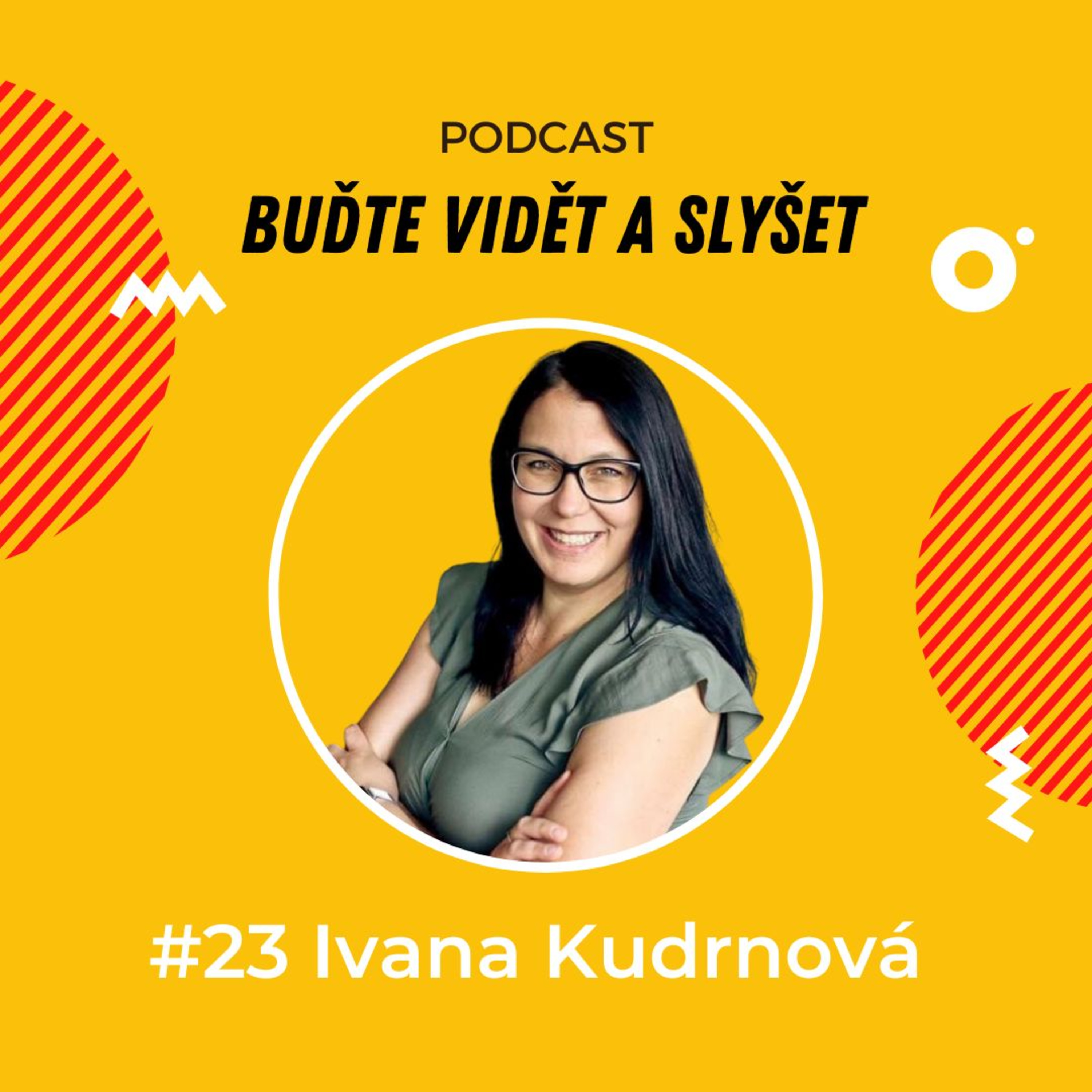 Buďte vidět a slyšet