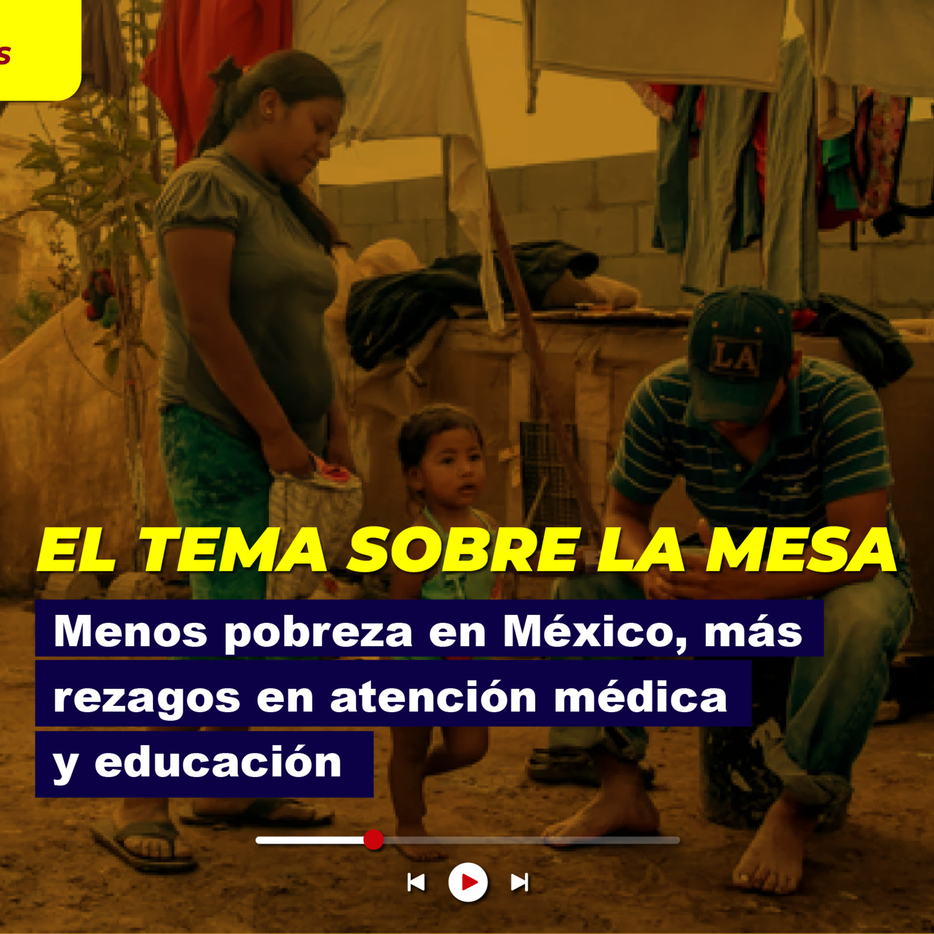 Menos pobreza en México, más rezagos en atención médica y educación episode artwork