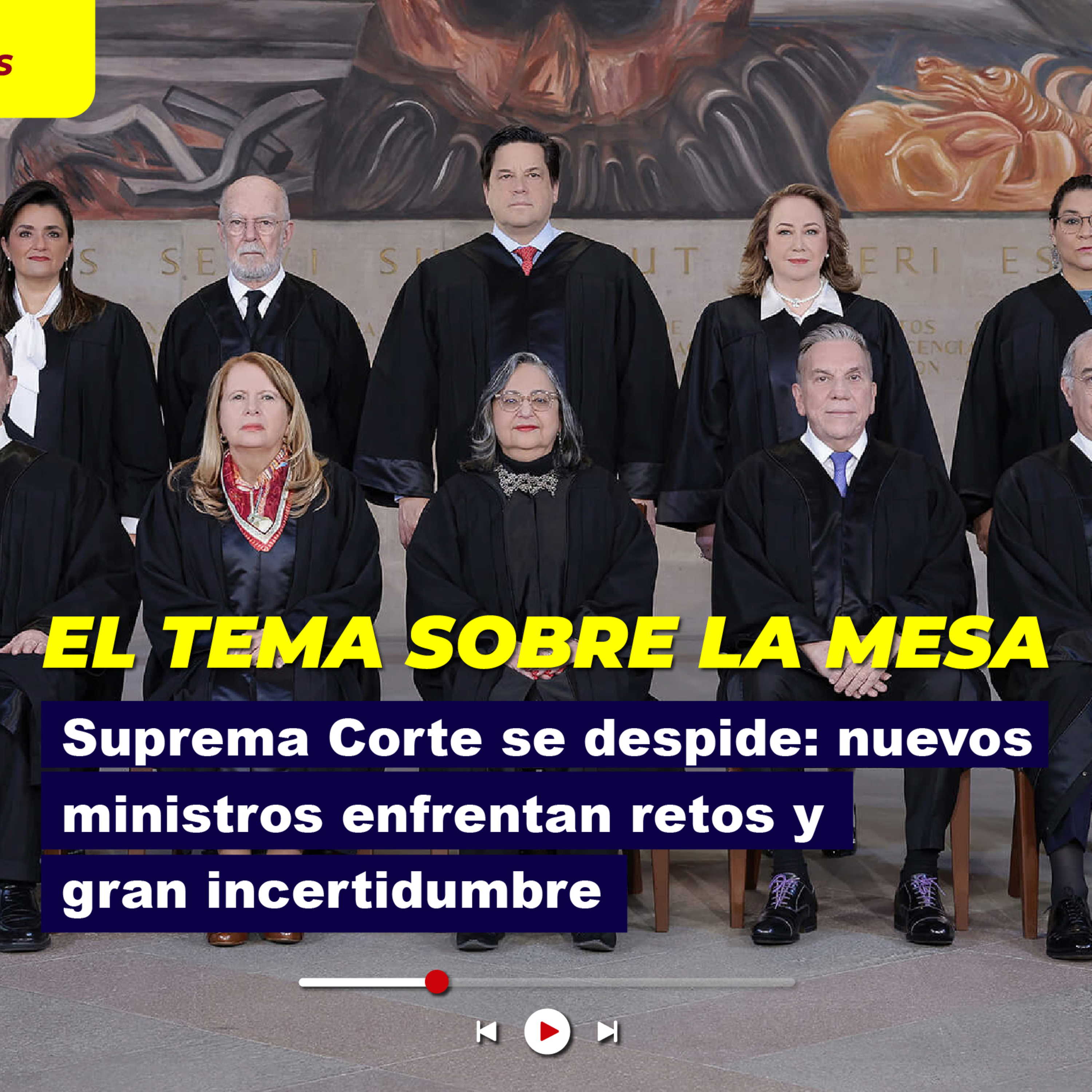 Suprema Corte se despide: nuevos ministros enfrentan retos y gran incertidumbre episode artwork