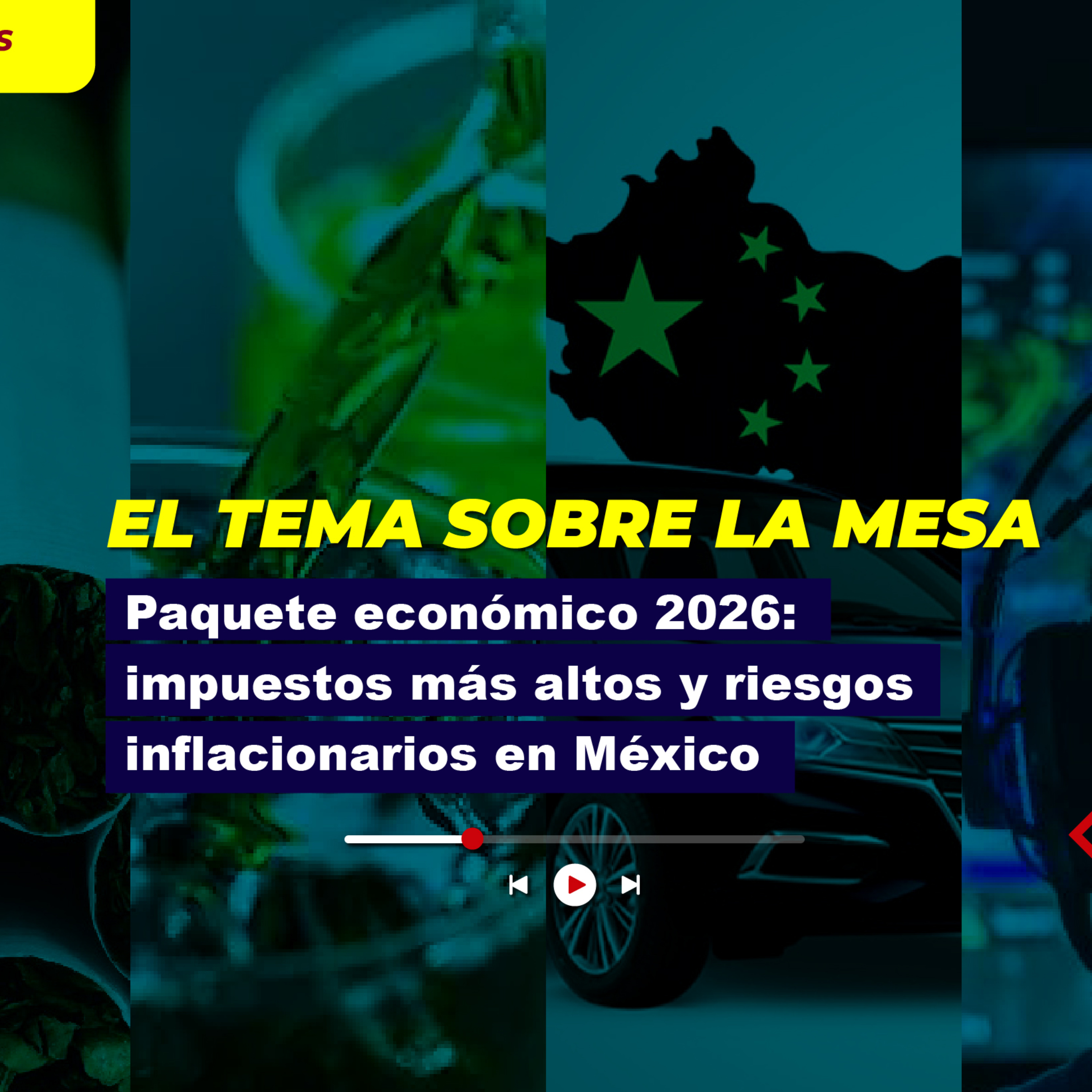 Paquete económico 2026: impuestos más altos y riesgos inflacionarios en México episode artwork