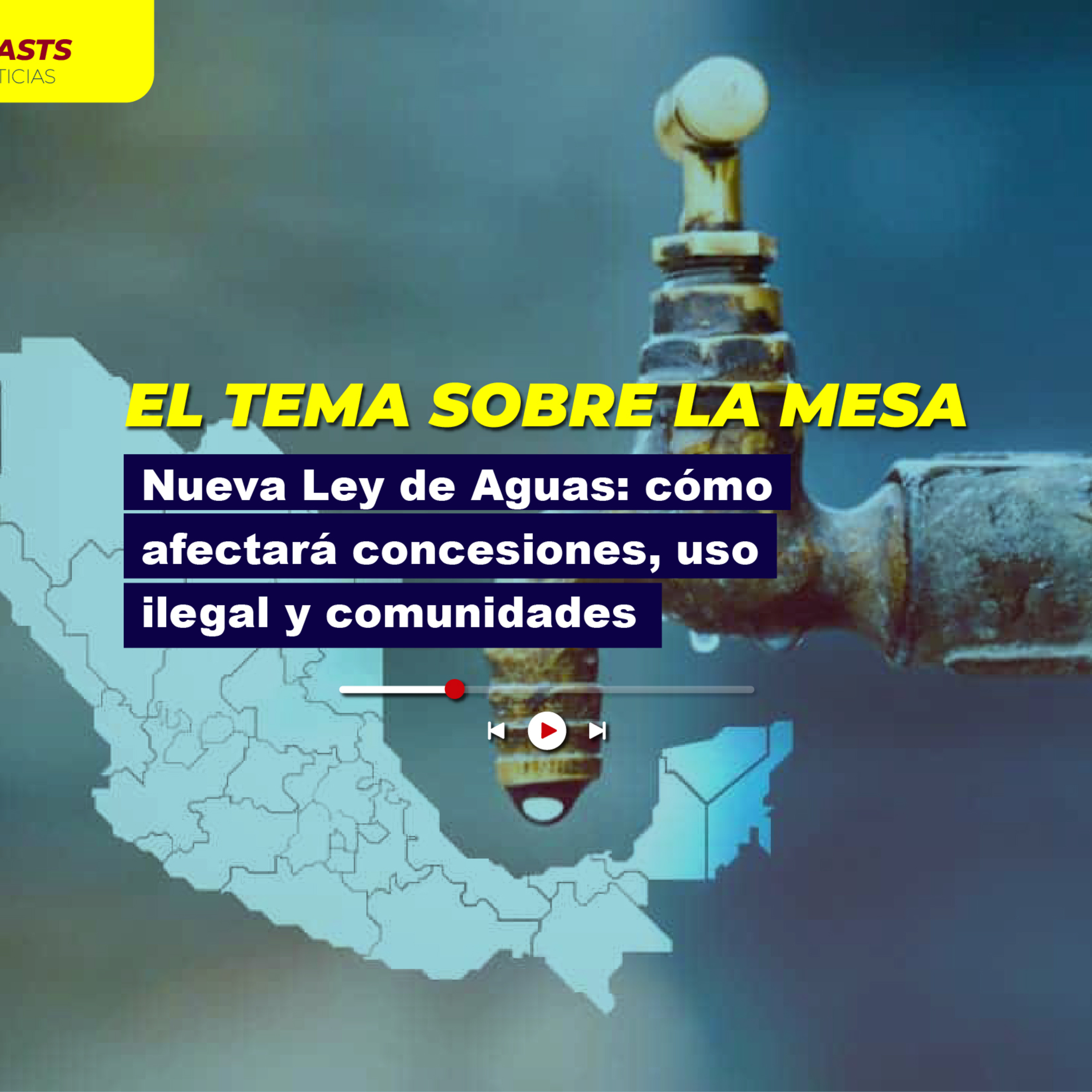 Nueva Ley de Aguas: cómo afectará concesiones, uso ilegal y comunidades episode artwork