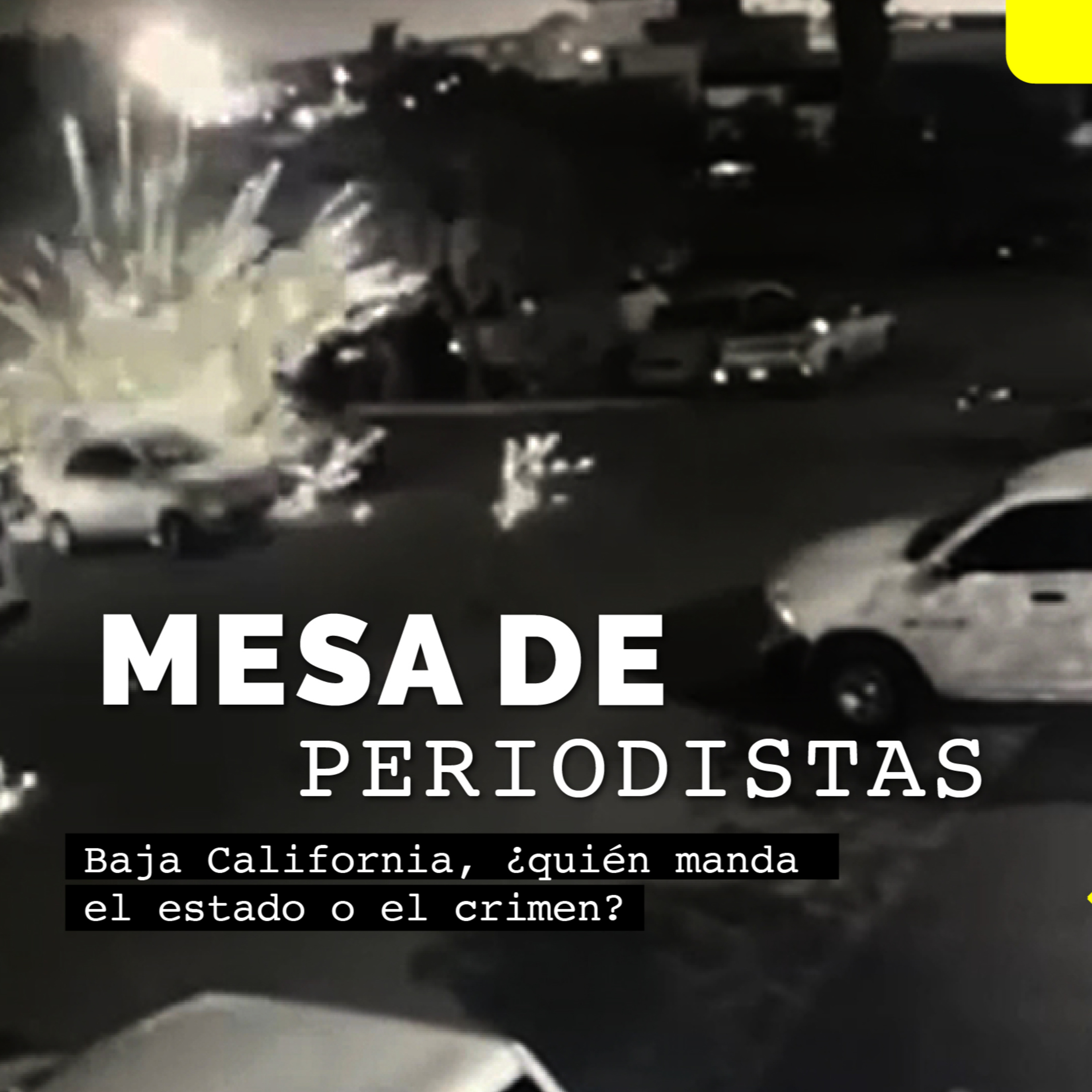 Baja California, ¿quién manda el estado o el crimen? episode artwork