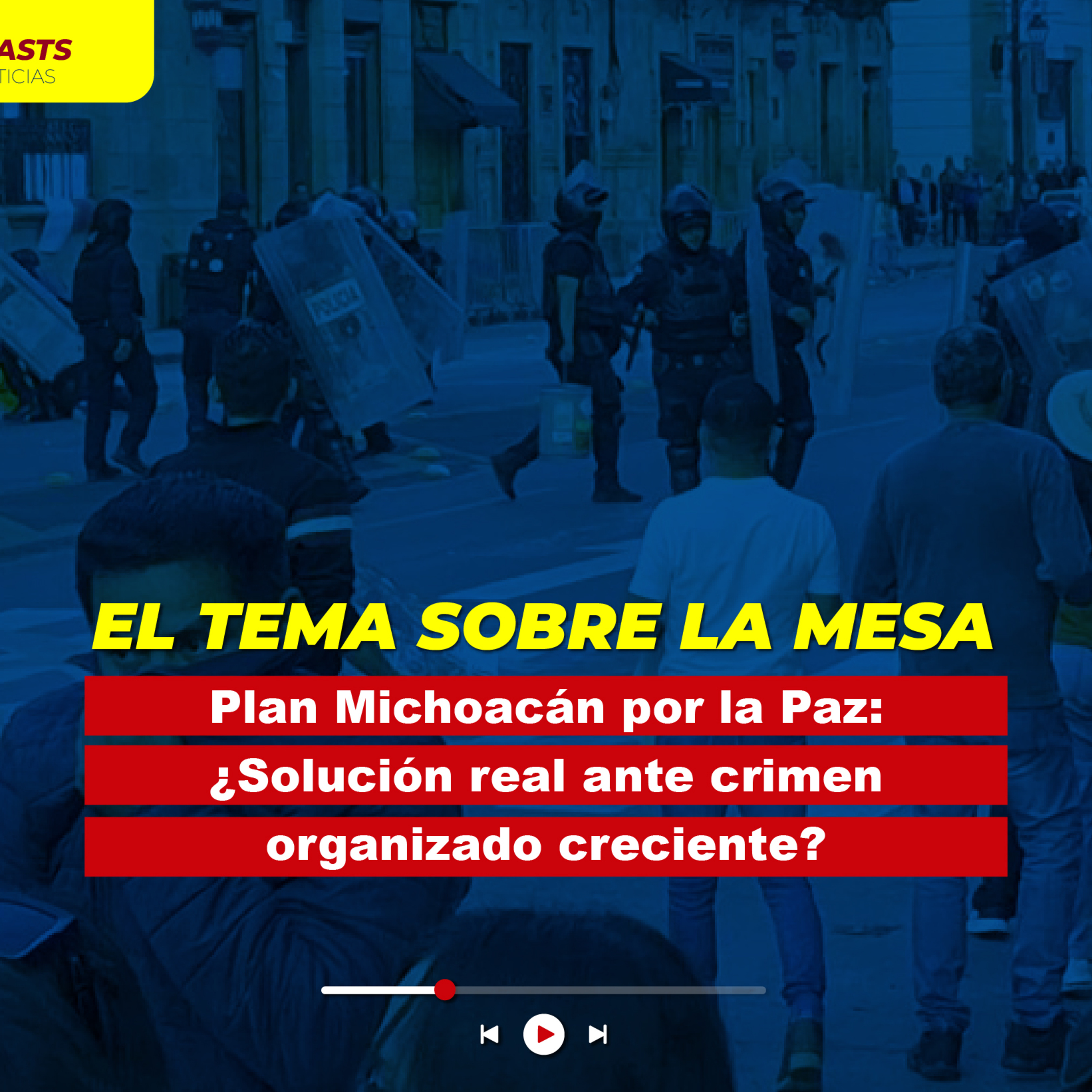 Plan Michoacán por la Paz: ¿Solución real ante crimen organizado creciente? episode artwork