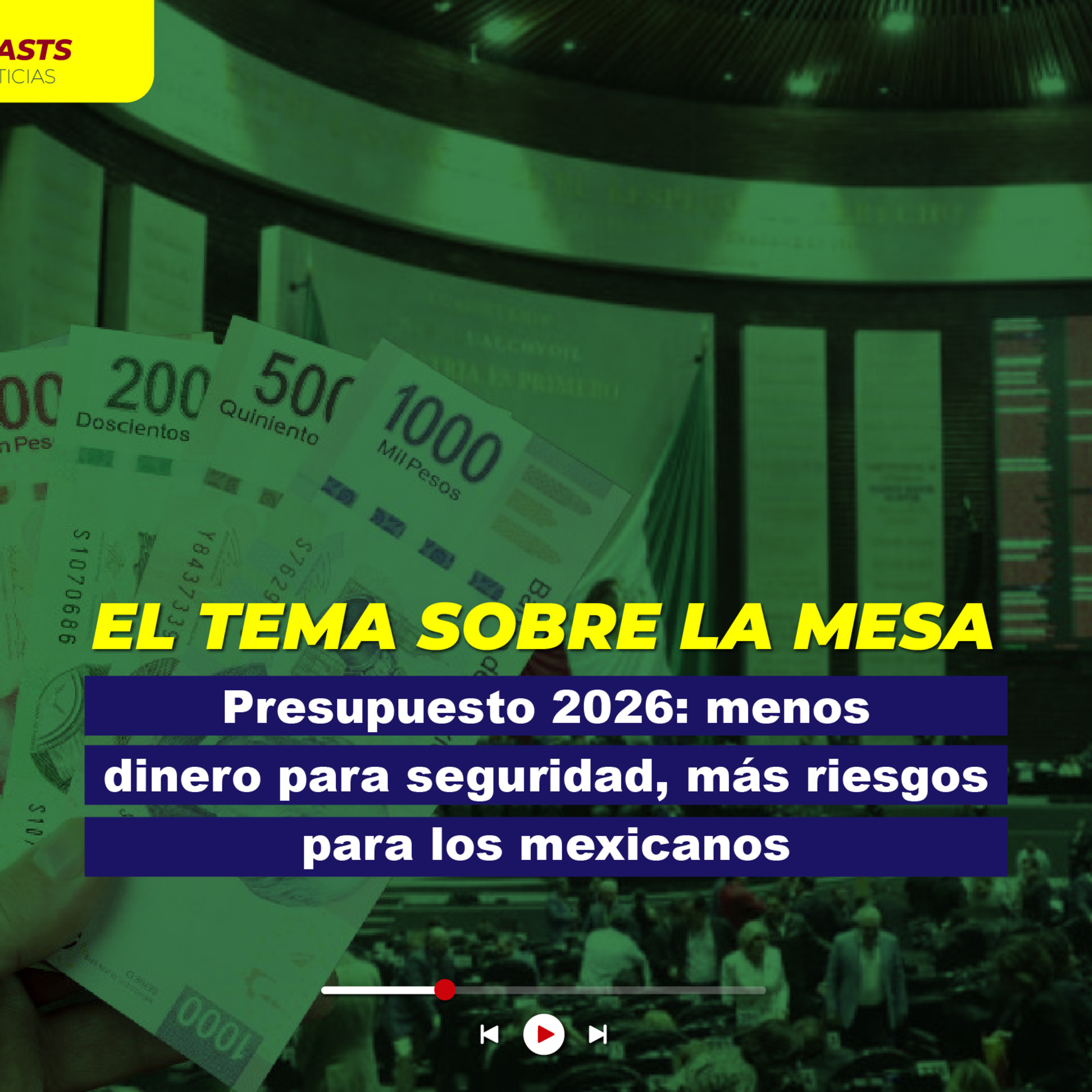 Presupuesto 2026: menos dinero para seguridad, más riesgos para los mexicanos episode artwork
