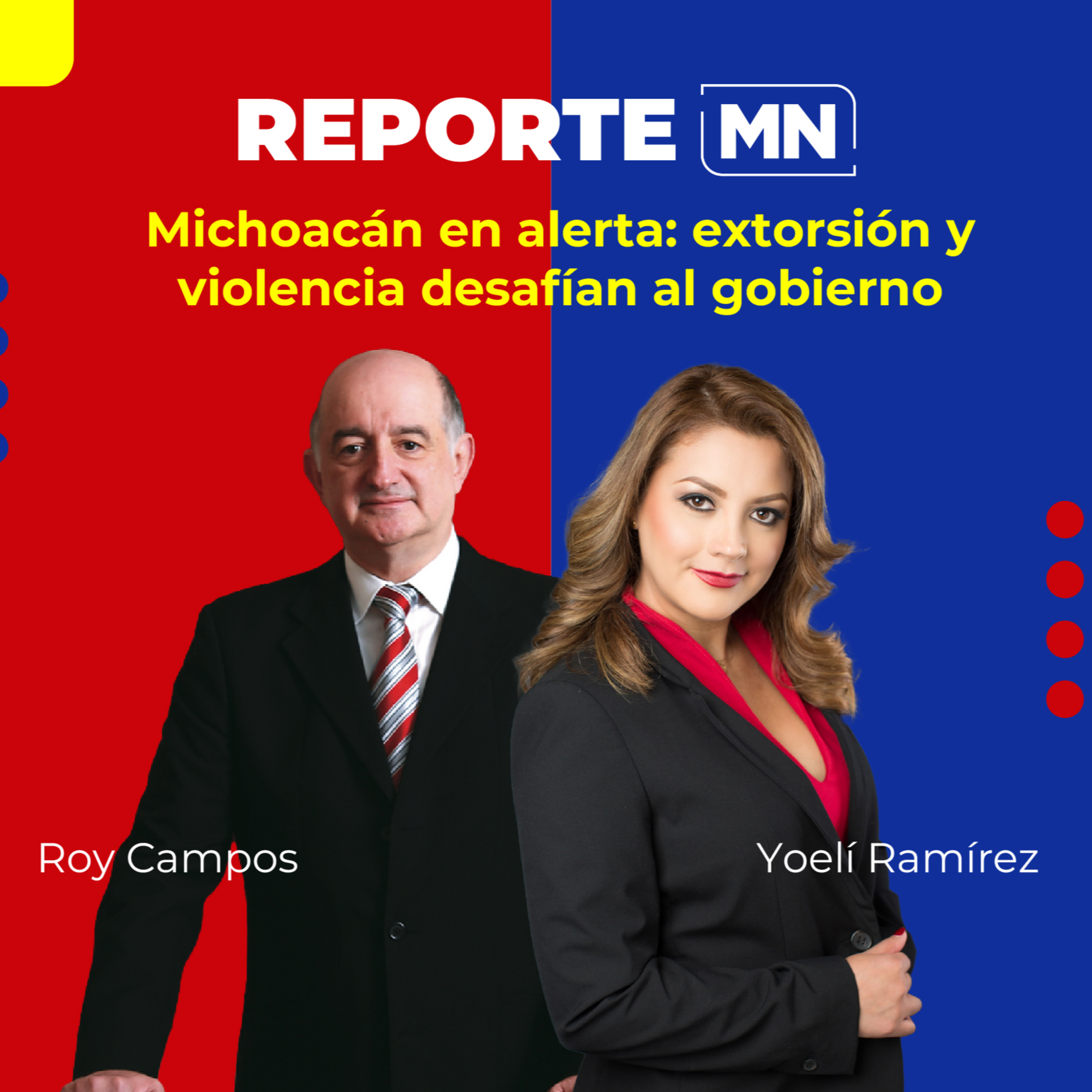 Michoacán en alerta: extorsión y violencia desafían al gobierno episode artwork