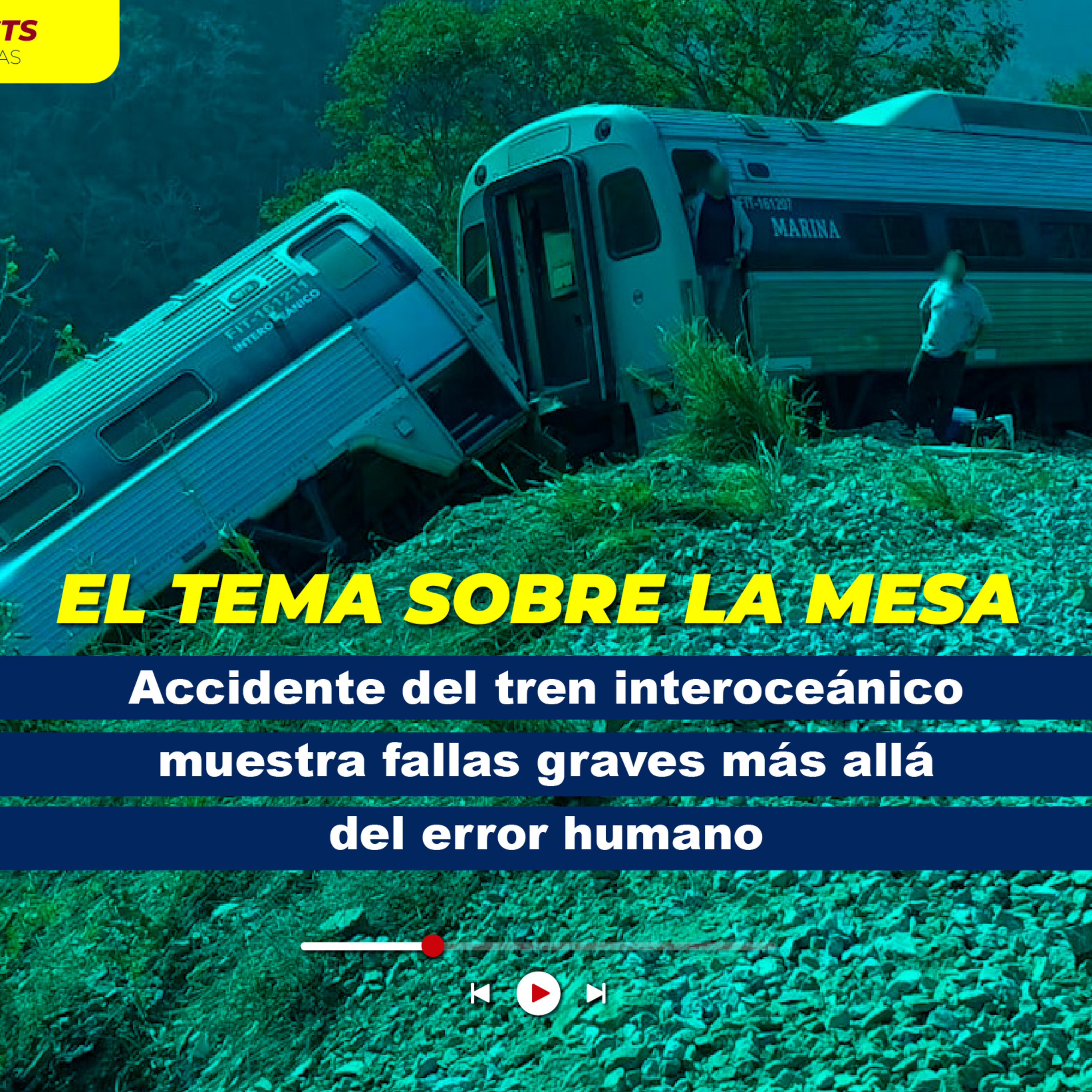 Accidente del tren interoceánico expone fallas y responsabilidades allá del error humano episode artwork