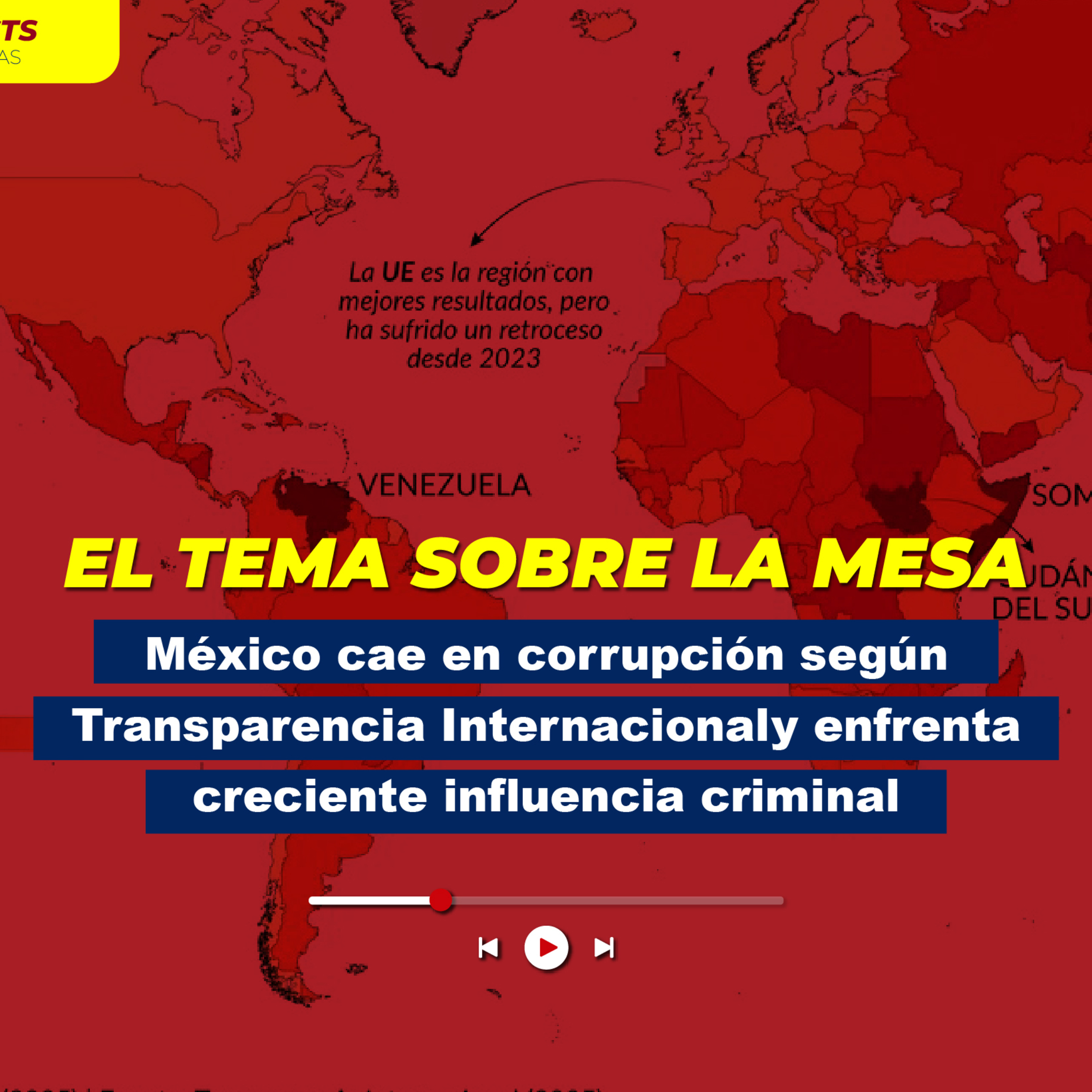 México cae en corrupción según Transparencia Internacional y enfrenta creciente influencia criminal episode artwork