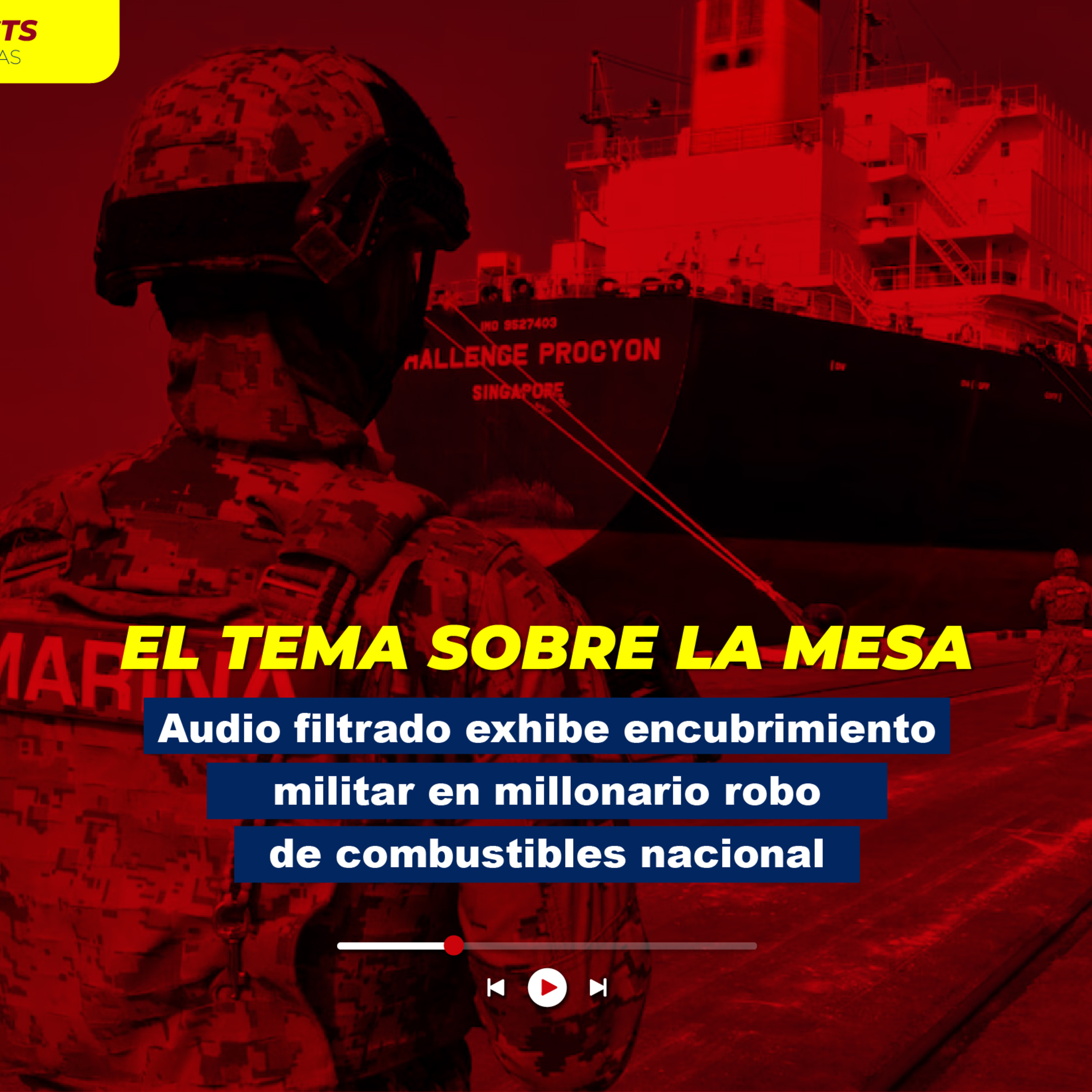 Audio filtrado exhibe encubrimiento militar en millonario robo de combustibles nacional episode artwork