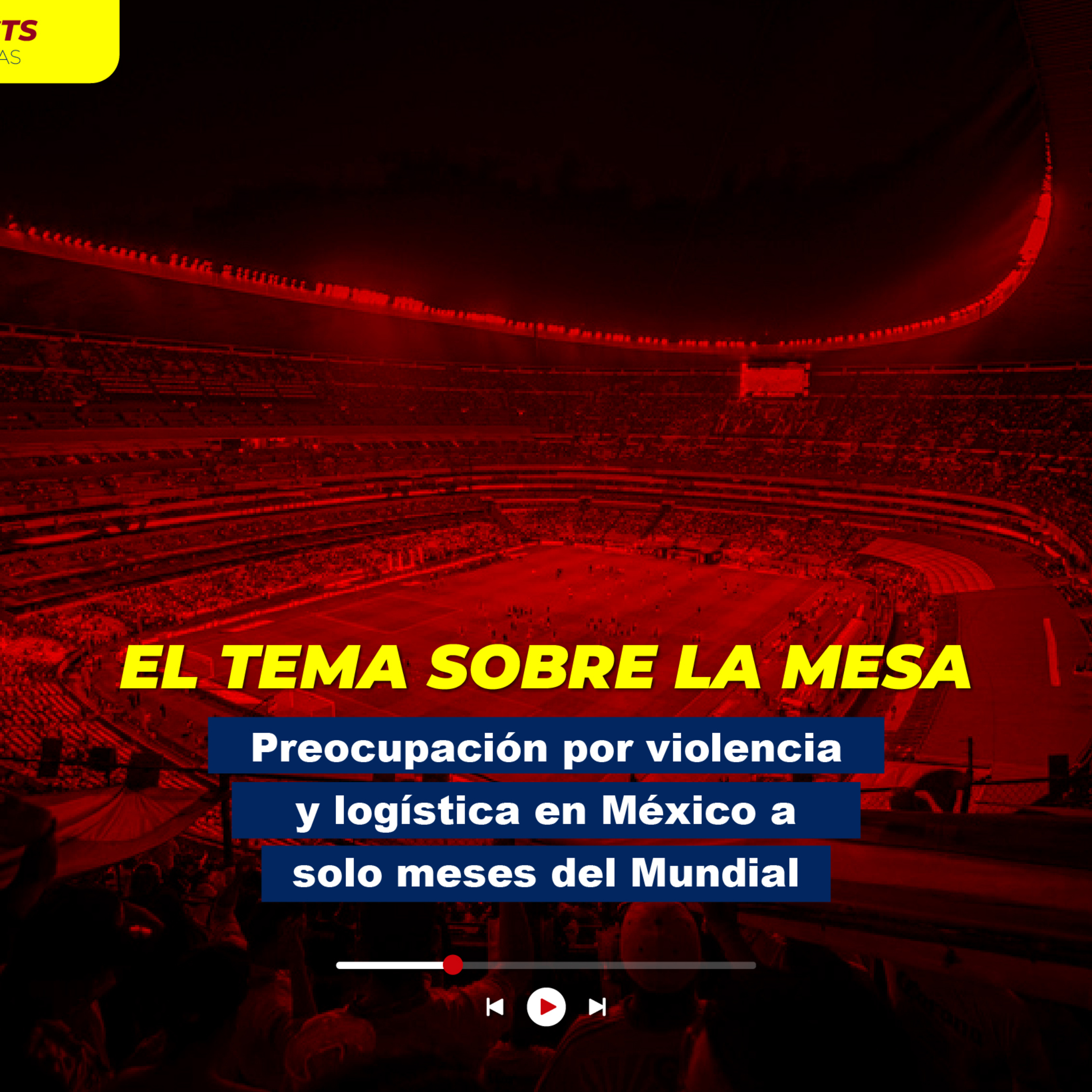 Preocupación por violencia y logística en México a solo meses del Mundial episode artwork