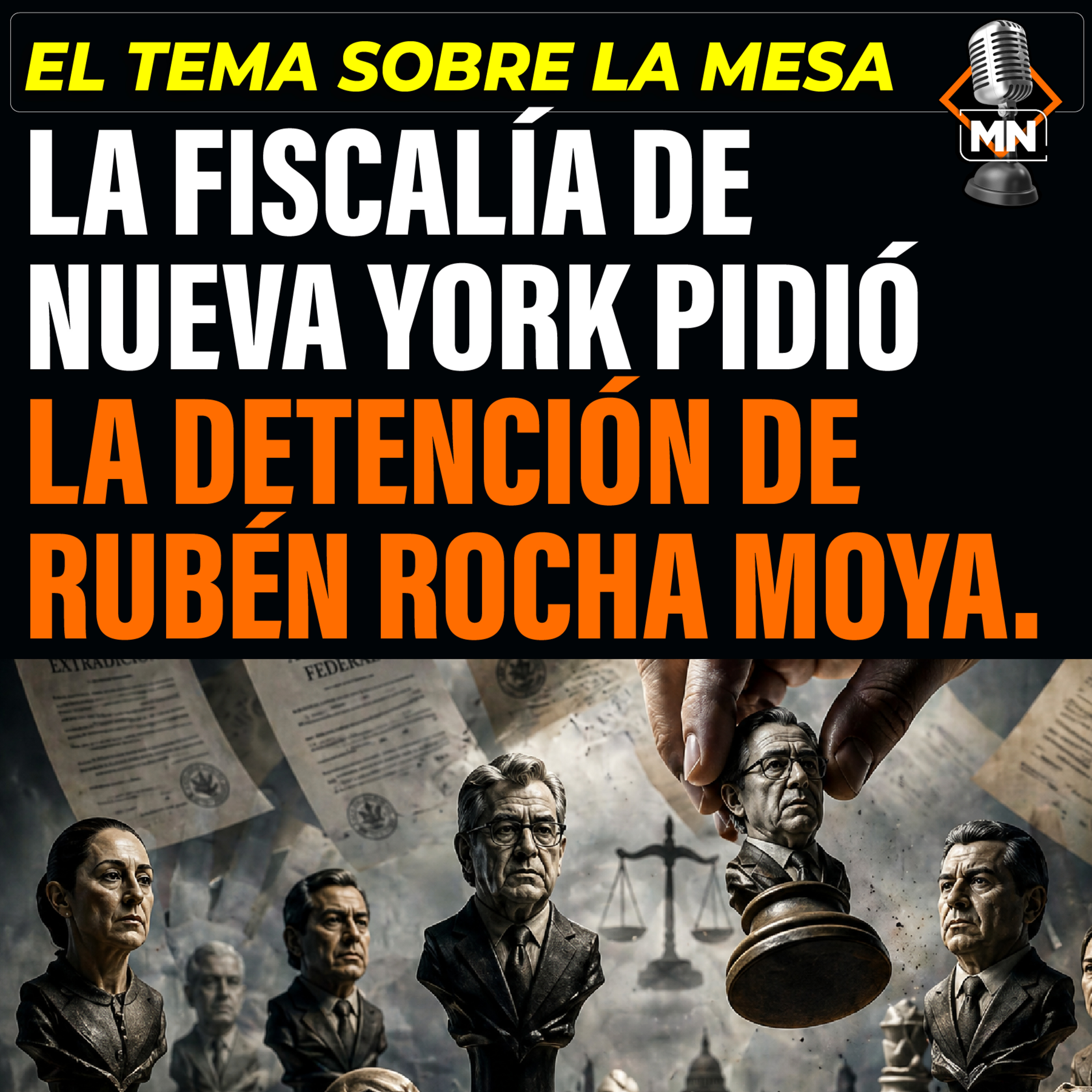 La Fiscalía de Nueva York pidió la detención de Rubén Rocha Moya. episode artwork