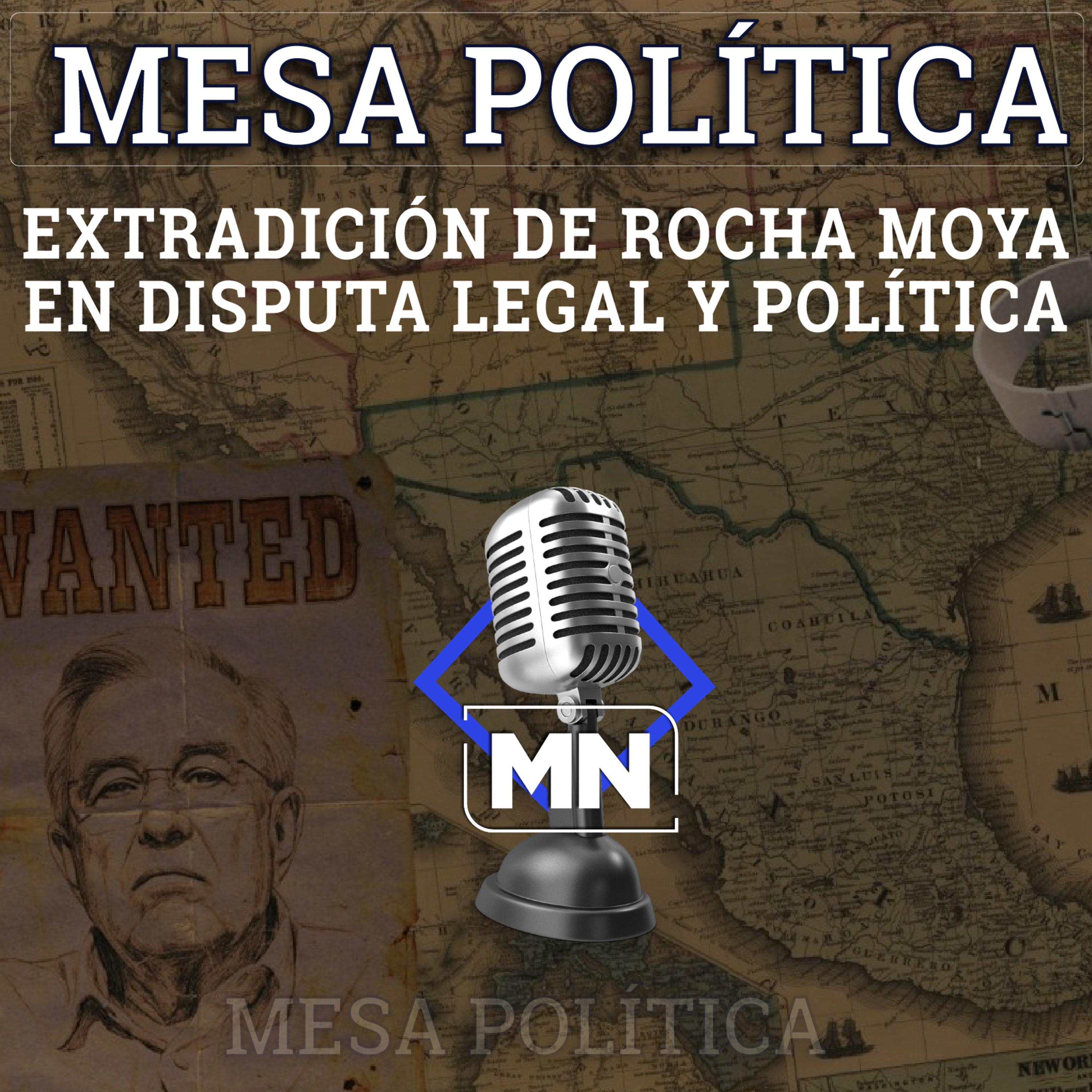 Extradición de Rocha Moya, en disputa legal y política episode artwork